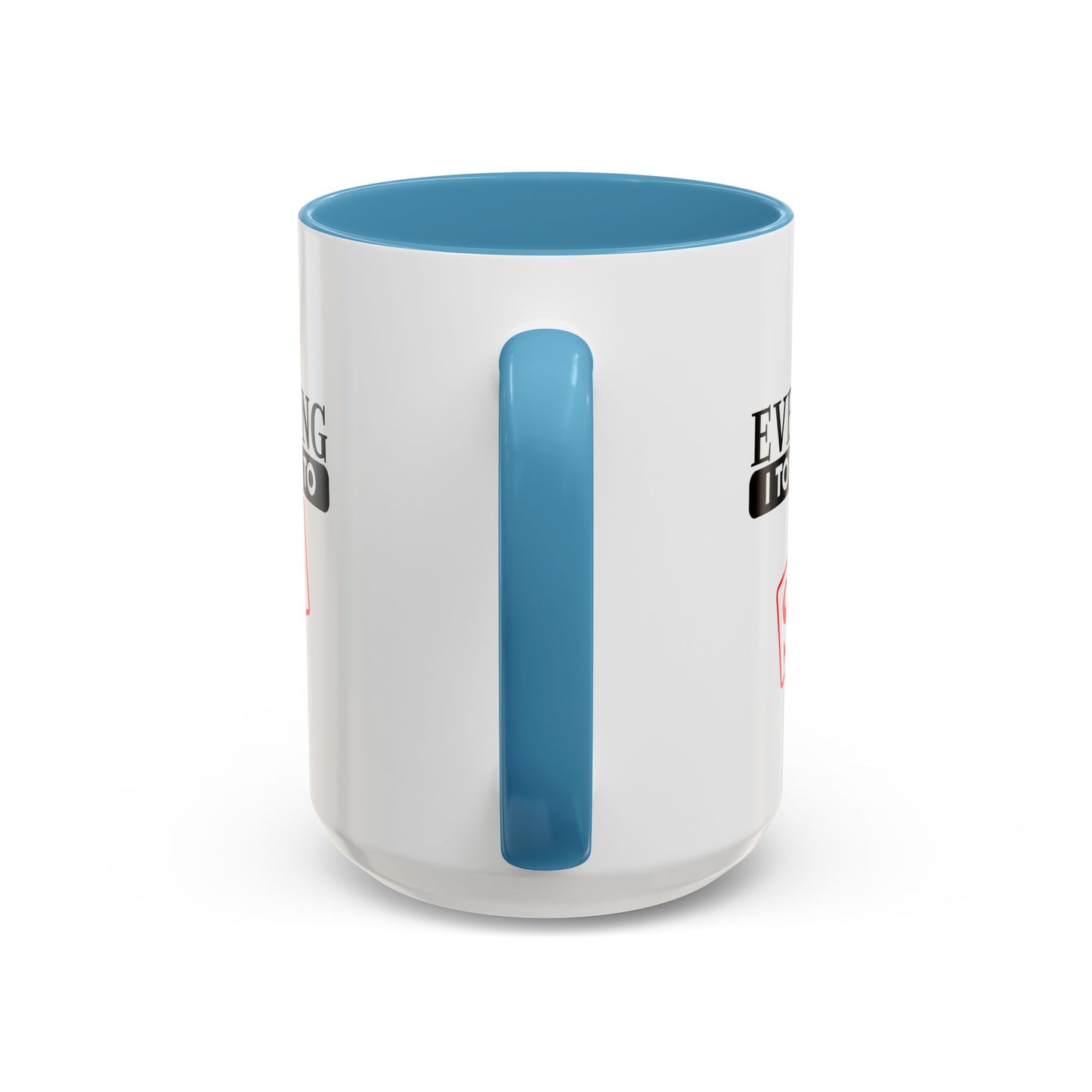 Everything I Touch Turns To Sold Realtor Accent Coffee Mug (11, 15oz)