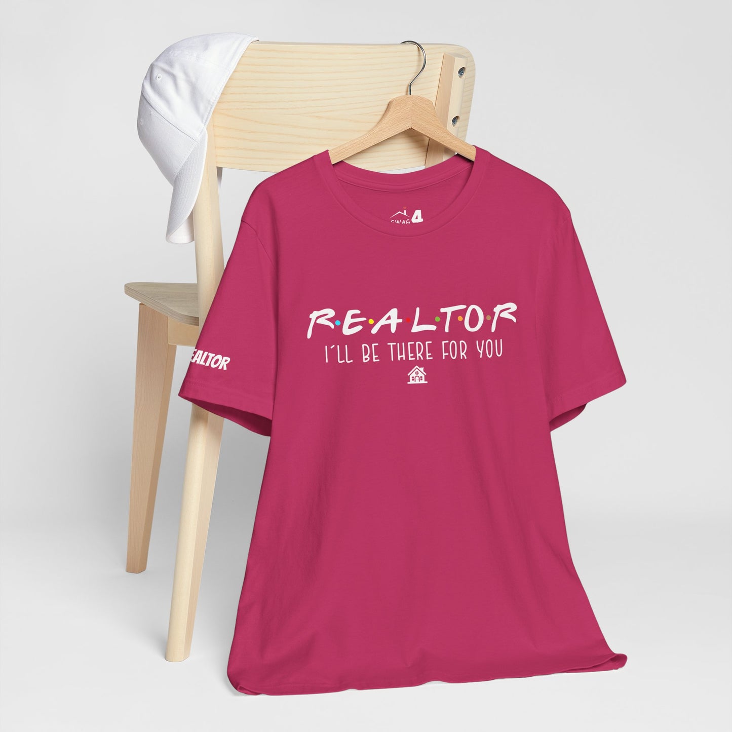 Realtor Support Unisex Jersey Tee - "I’ll Be There For You"