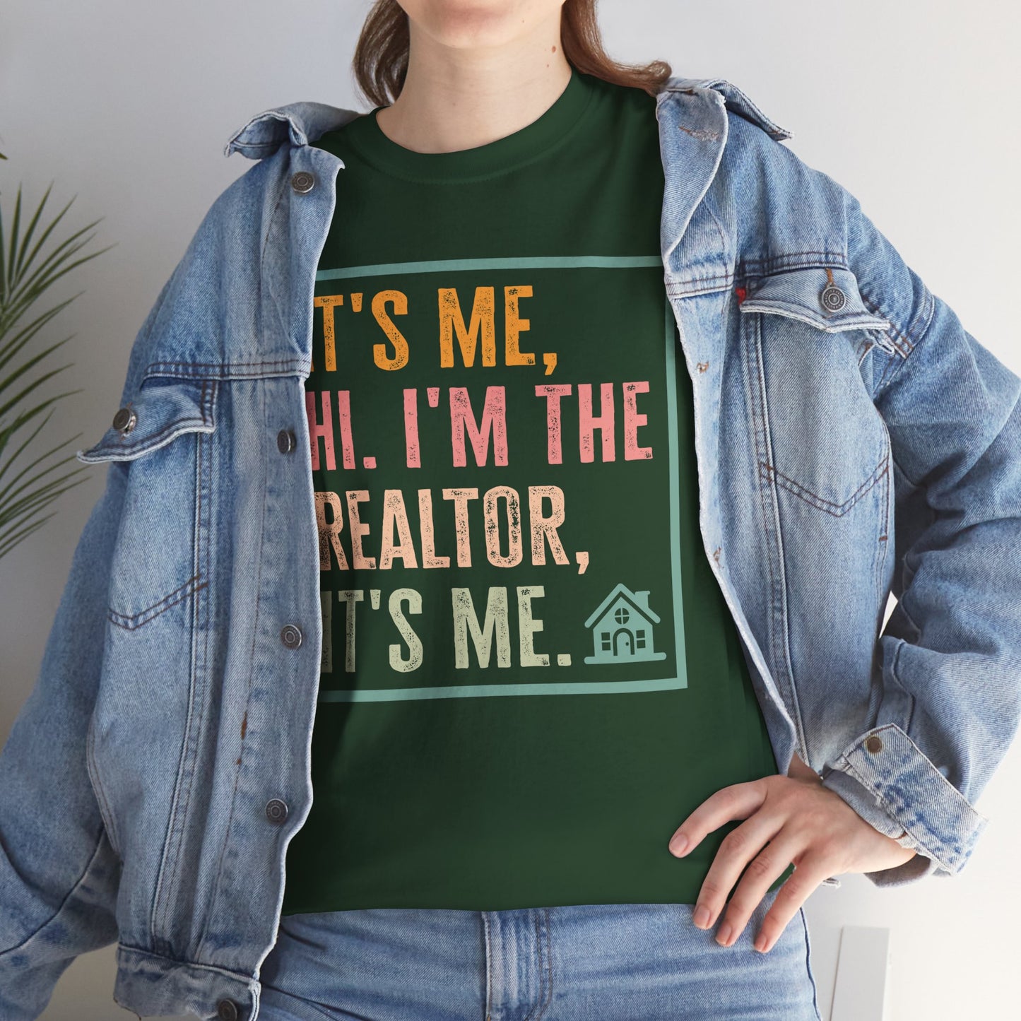 π‘ "It's Me, Hi. I'm the Realtor, It's Me." T-Shirt β Because Real Estate is a Full-Time Personality! π‘