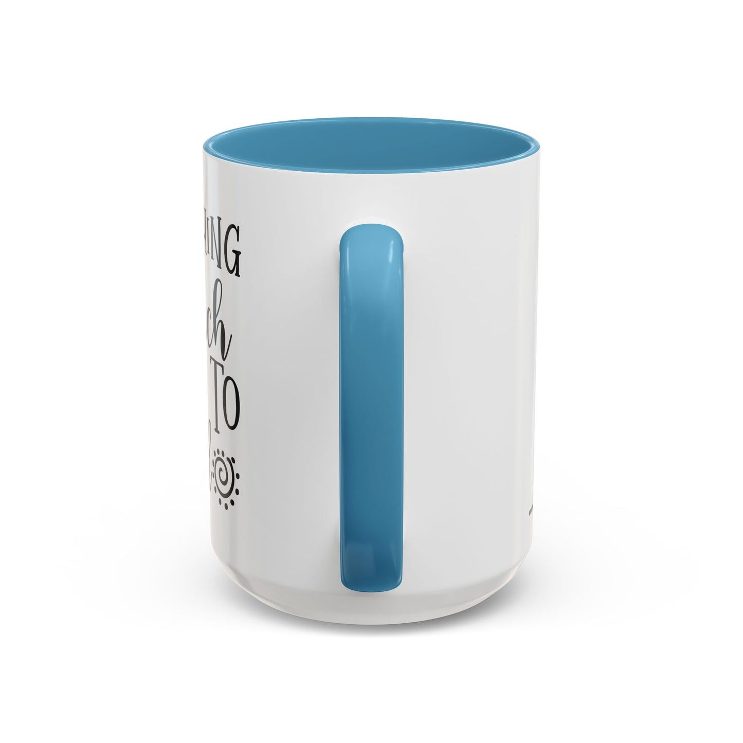 Everything I Touch Turns To Sold Realtor Accent Coffee Mug (11, 15oz)