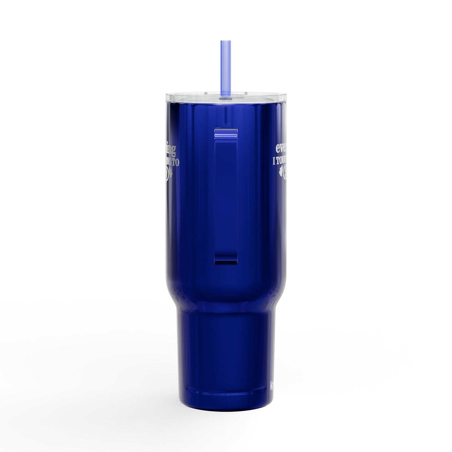 Everything I Touch Turns to SOLD Tumbler – 40 oz Stainless Steel Mug for Realtors