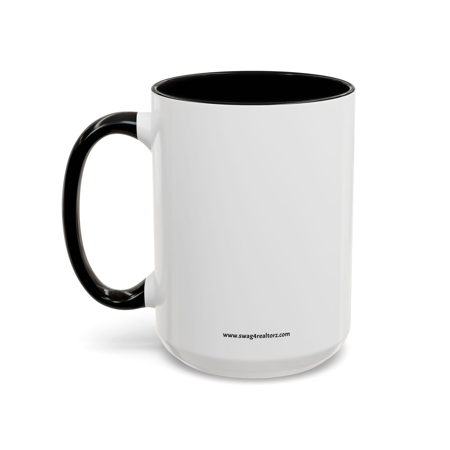 Everything I Touch Turns To Sold Realtor Accent Coffee Mug (11, 15oz)