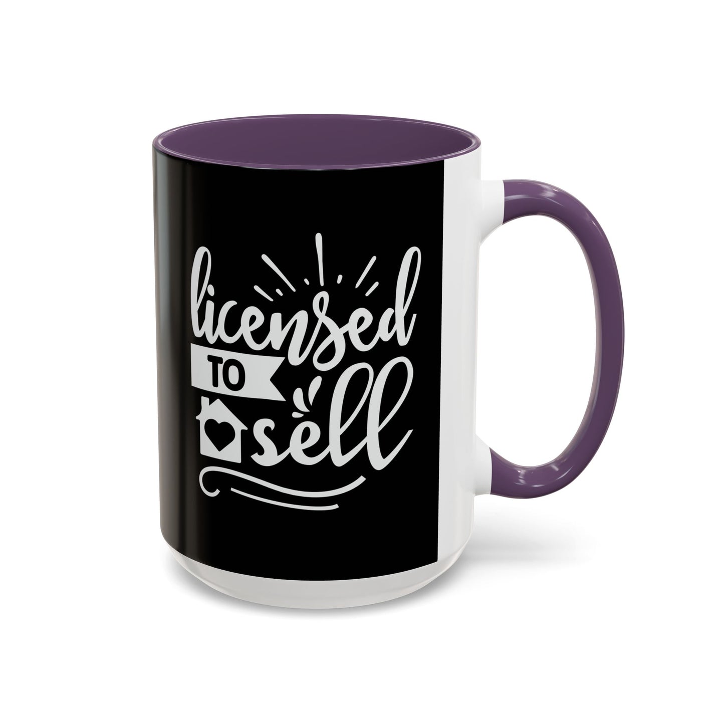 Licensed To Sell Realtor Accent Coffee Mug (11, 15oz)