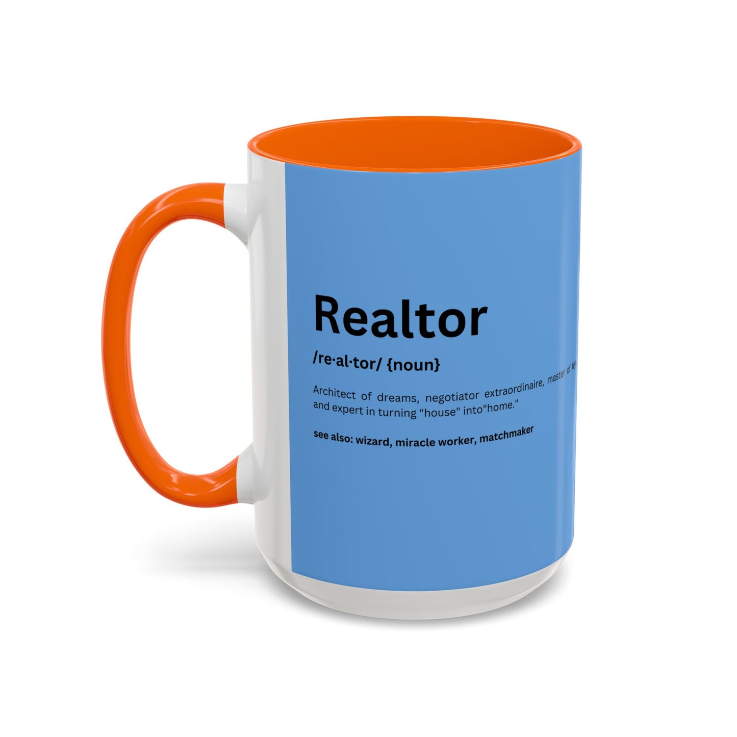 Funny Realtor Definition Coffee Mug (11, 15oz)