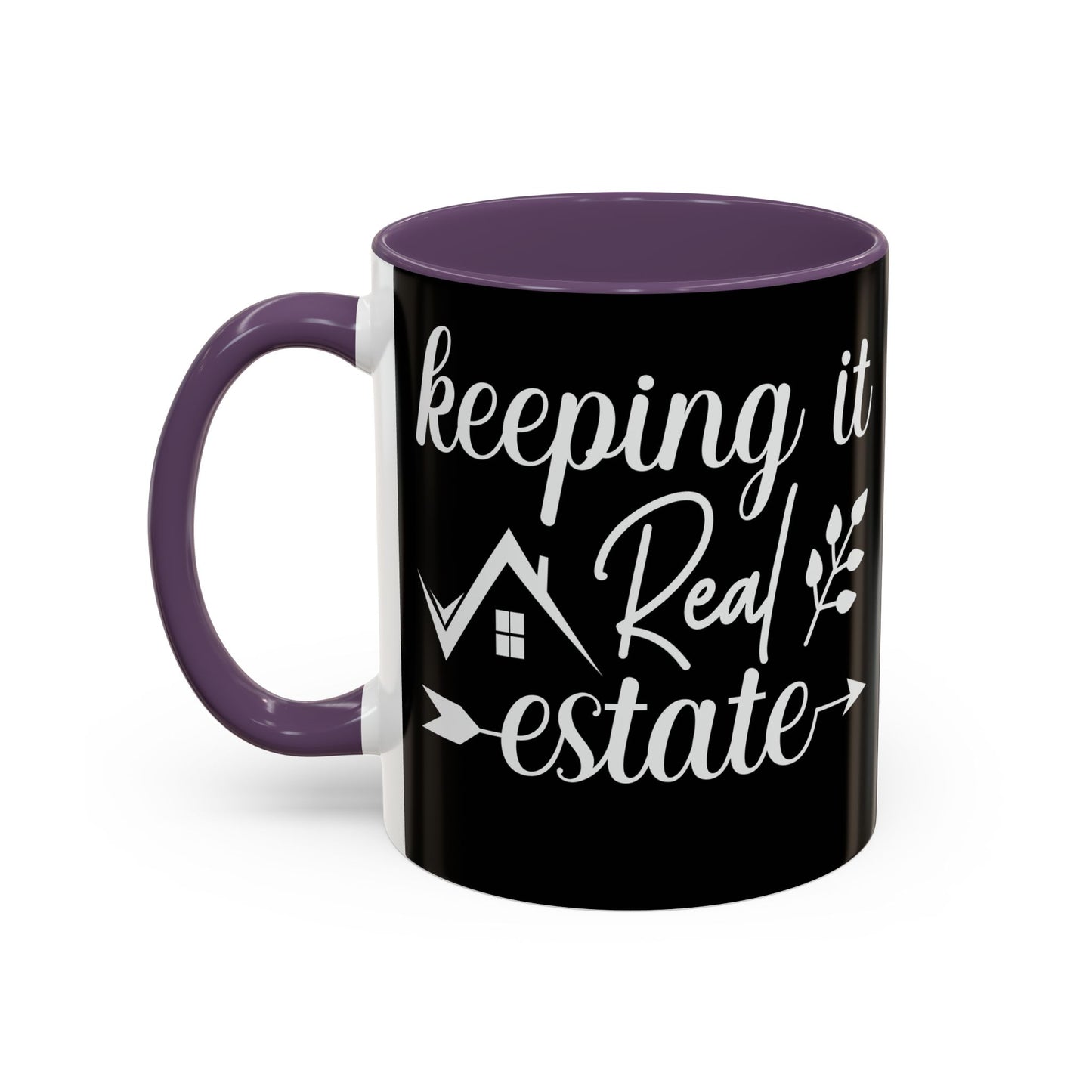 Keeping It Real Estate Realtor Coffee Mug (11, 15oz)