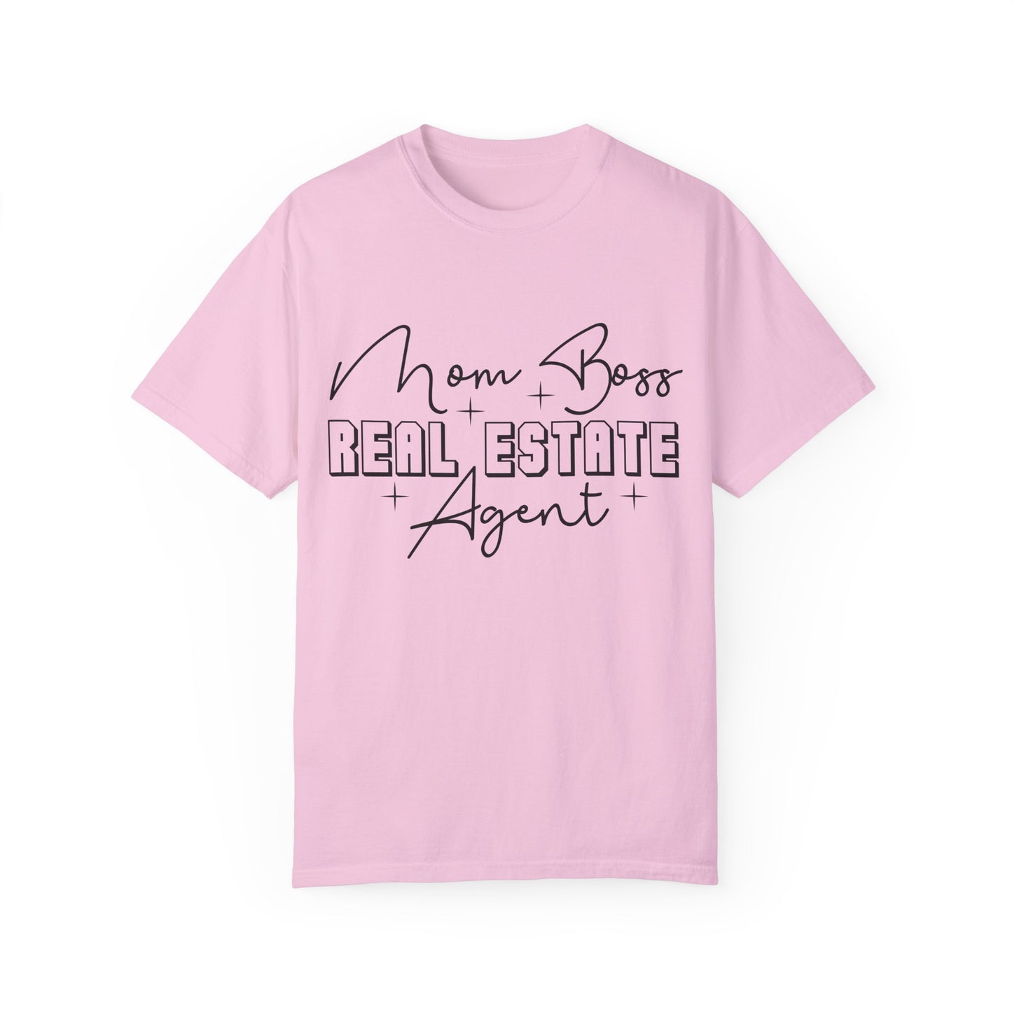 Mom Boss Real Estate Realtor Women Garment-Dyed T-shirt