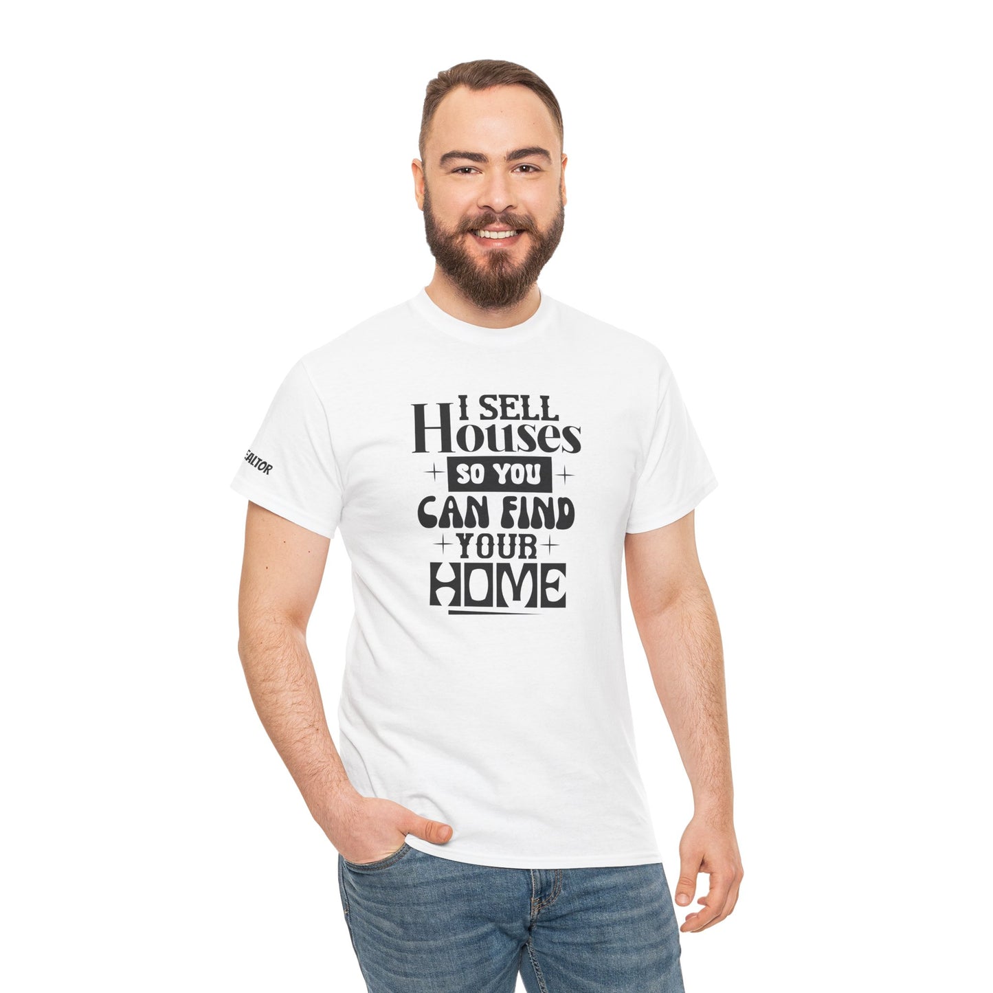 I Sell Houses Unisex Heavy Cotton Tee - Perfect Gift for Real Estate Agents!