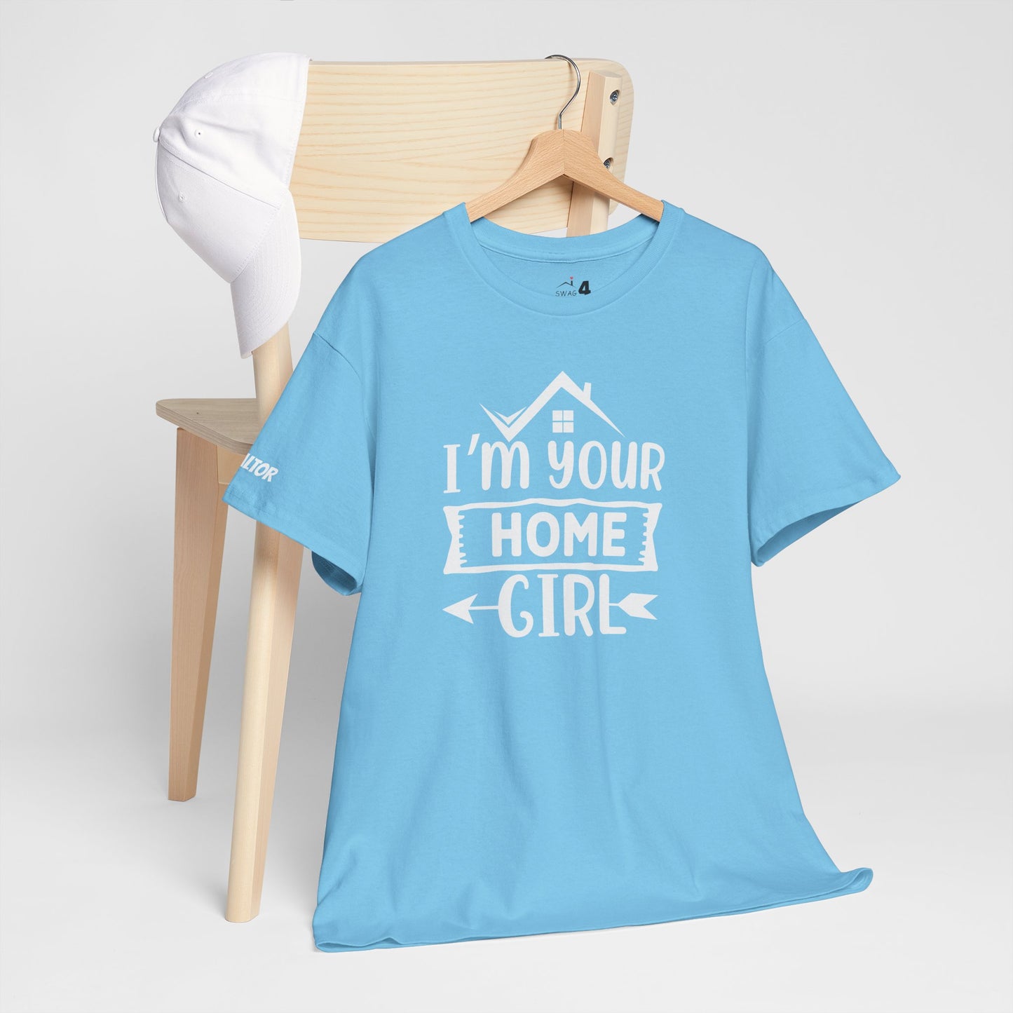 πββοΈ "I'm Your Home Girl" Realtor Tee β The Must-Have Shirt for Boss Babe Agents! π‘