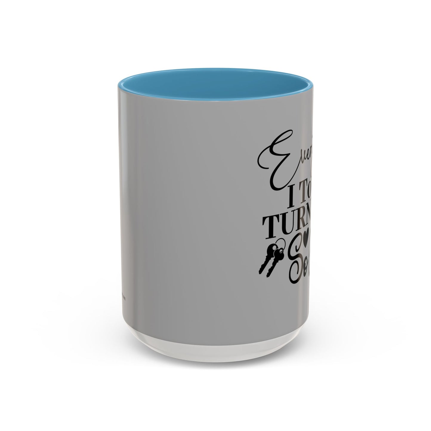 Everything I Touch Turns To Sold Realtor Accent Coffee Mug (11, 15oz)