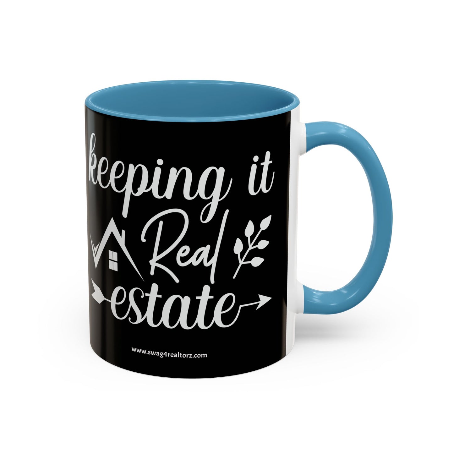 Keeping It Real Estate Realtor Coffee Mug (11, 15oz)
