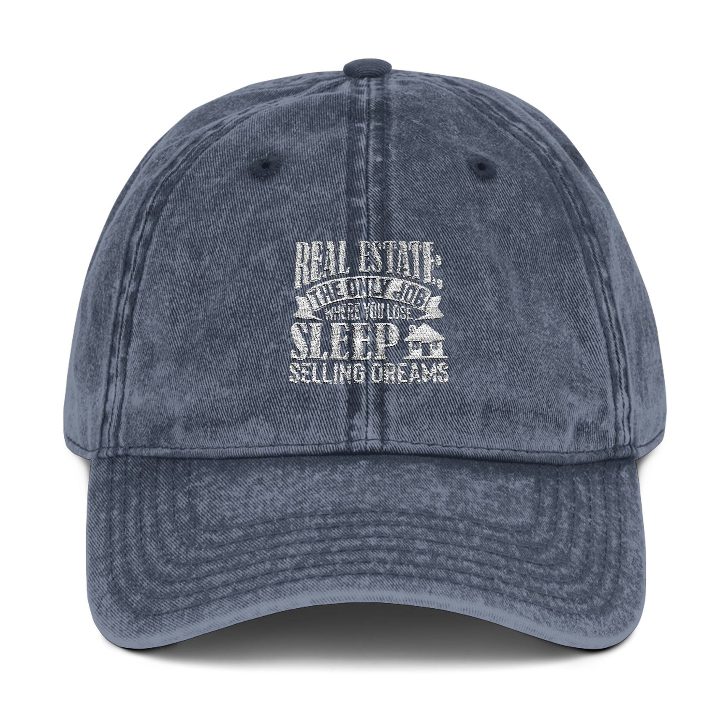 Real Estate Hat – Lose Sleep Selling Dreams