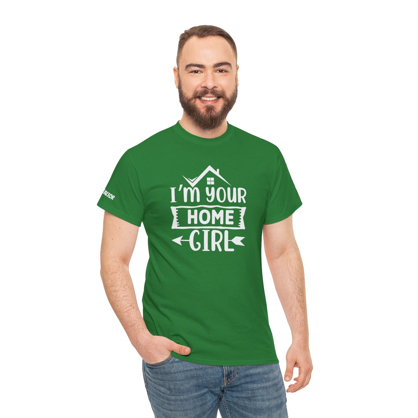 πββοΈ "I'm Your Home Girl" Realtor Tee β The Must-Have Shirt for Boss Babe Agents! π‘