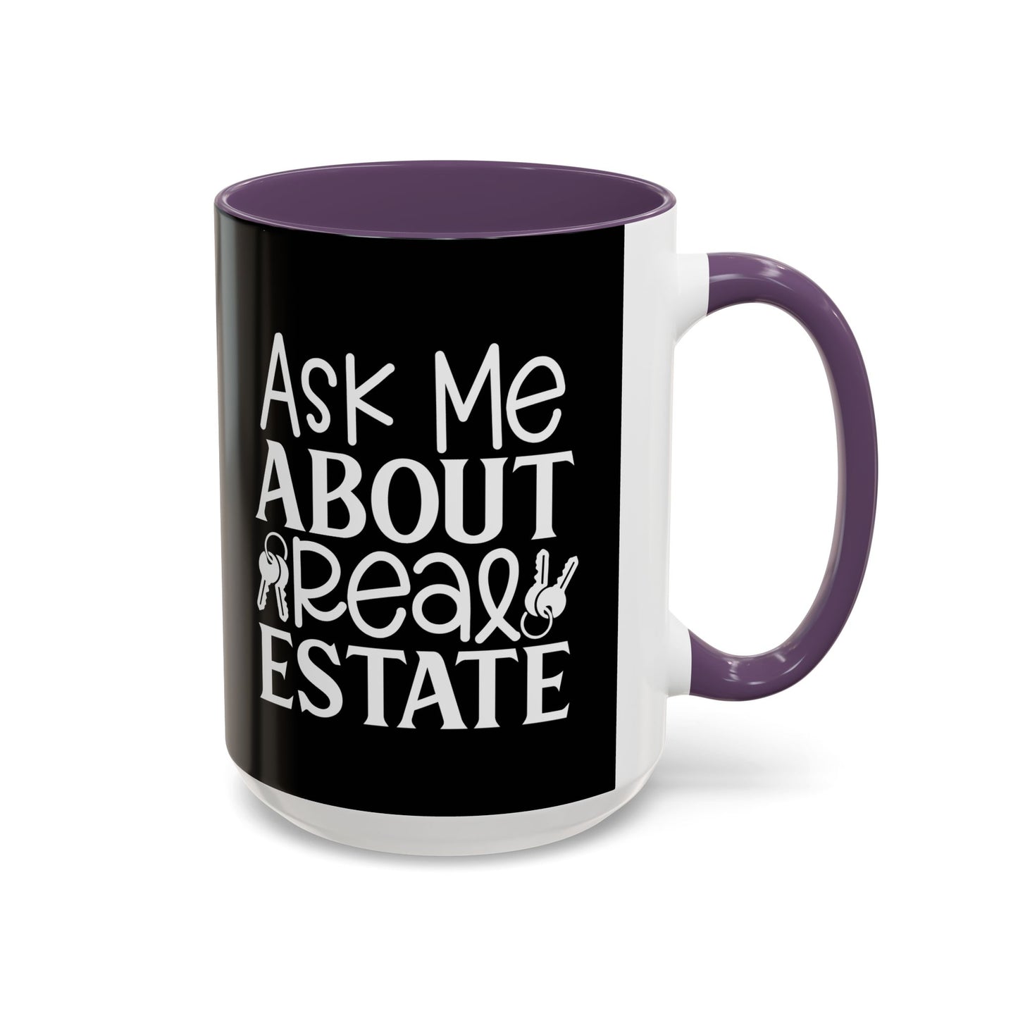 Ask Me About Real Estate Realtor Accent Coffee Mug (11, 15oz)