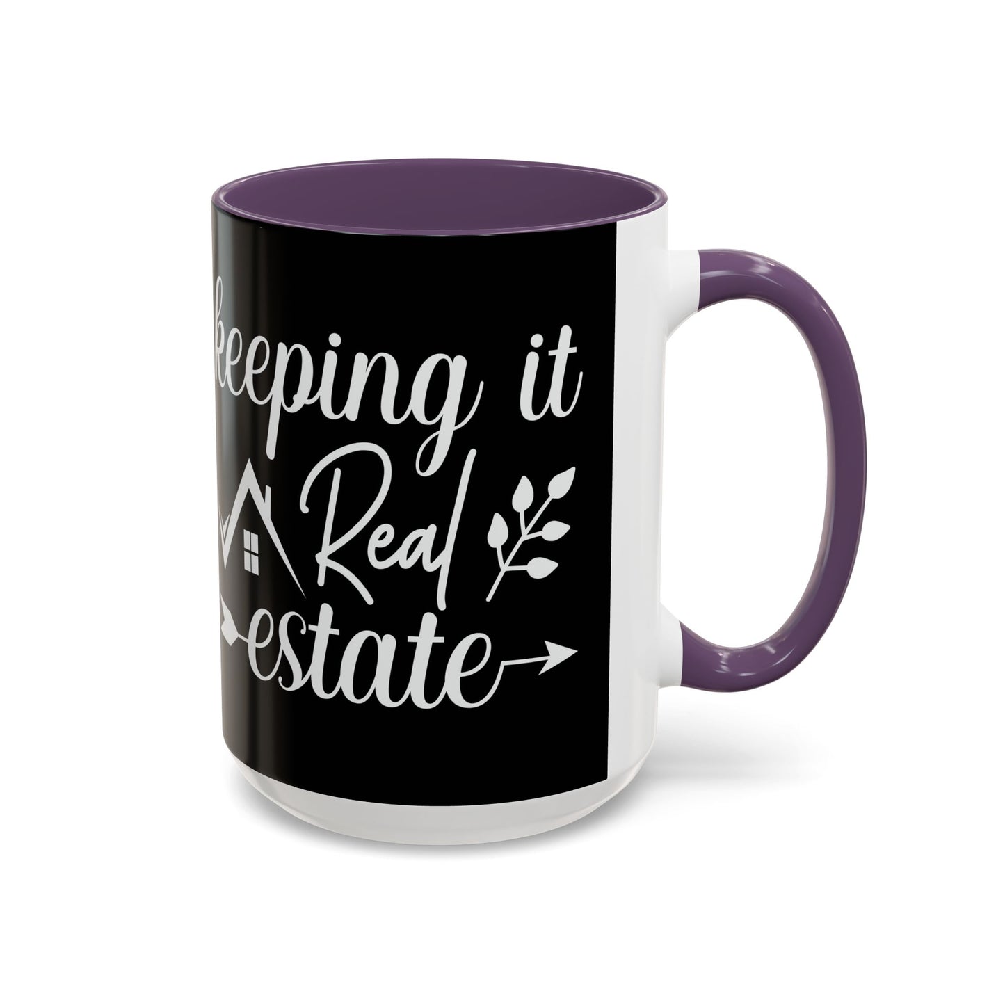 Keeping It Real Realtor Accent Coffee Mug (11, 15oz)