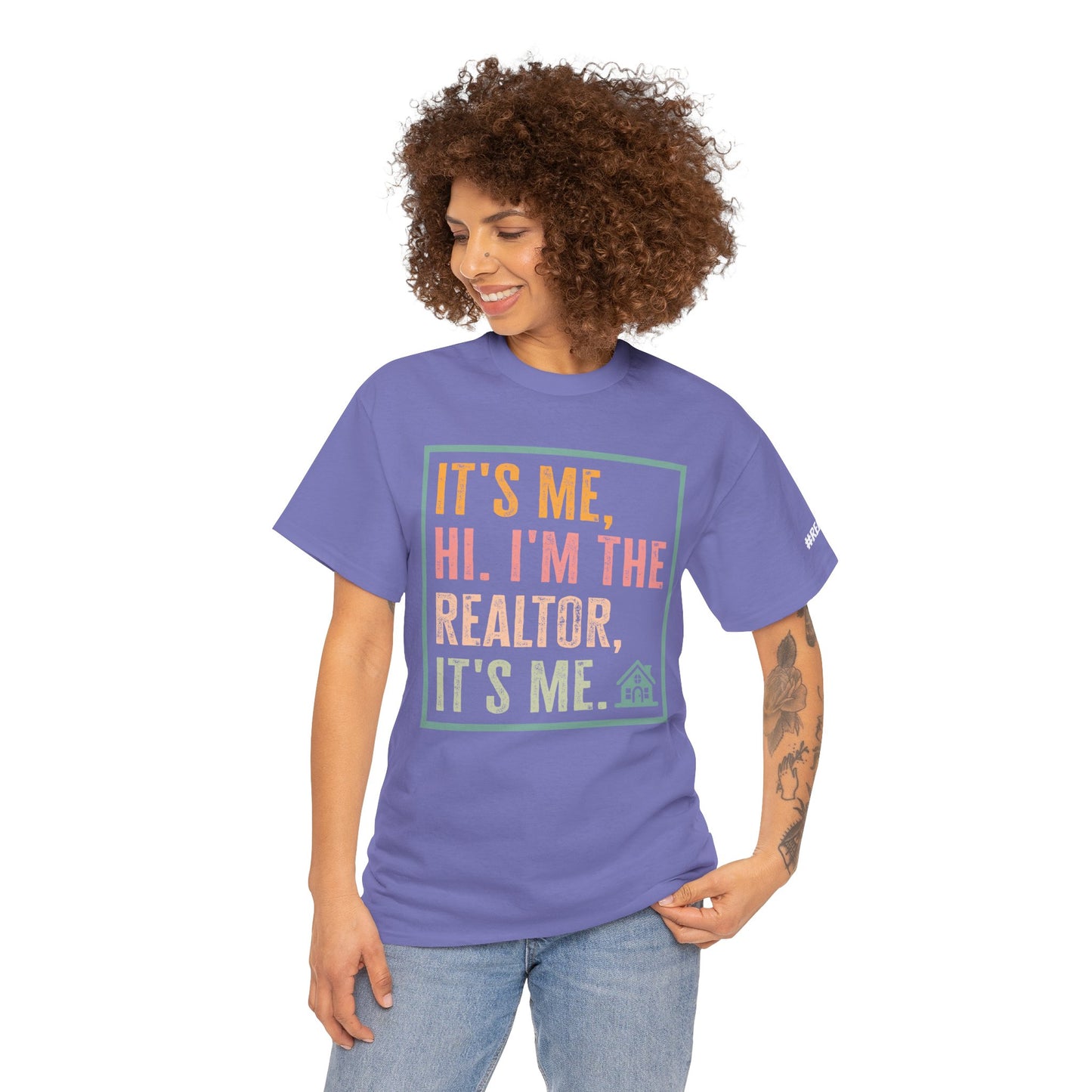 π‘ "It's Me, Hi. I'm the Realtor, It's Me." T-Shirt β Because Real Estate is a Full-Time Personality! π‘