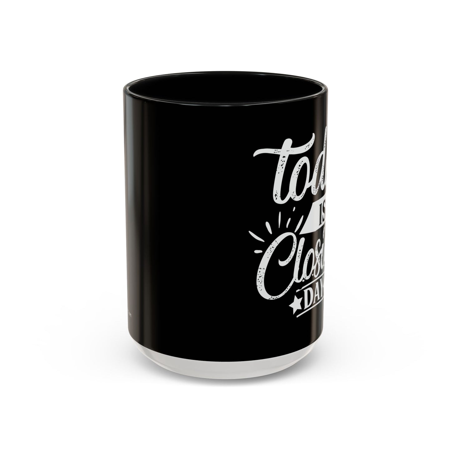 Today is Closing Day Realtor Accent Coffee Mug (11, 15oz)