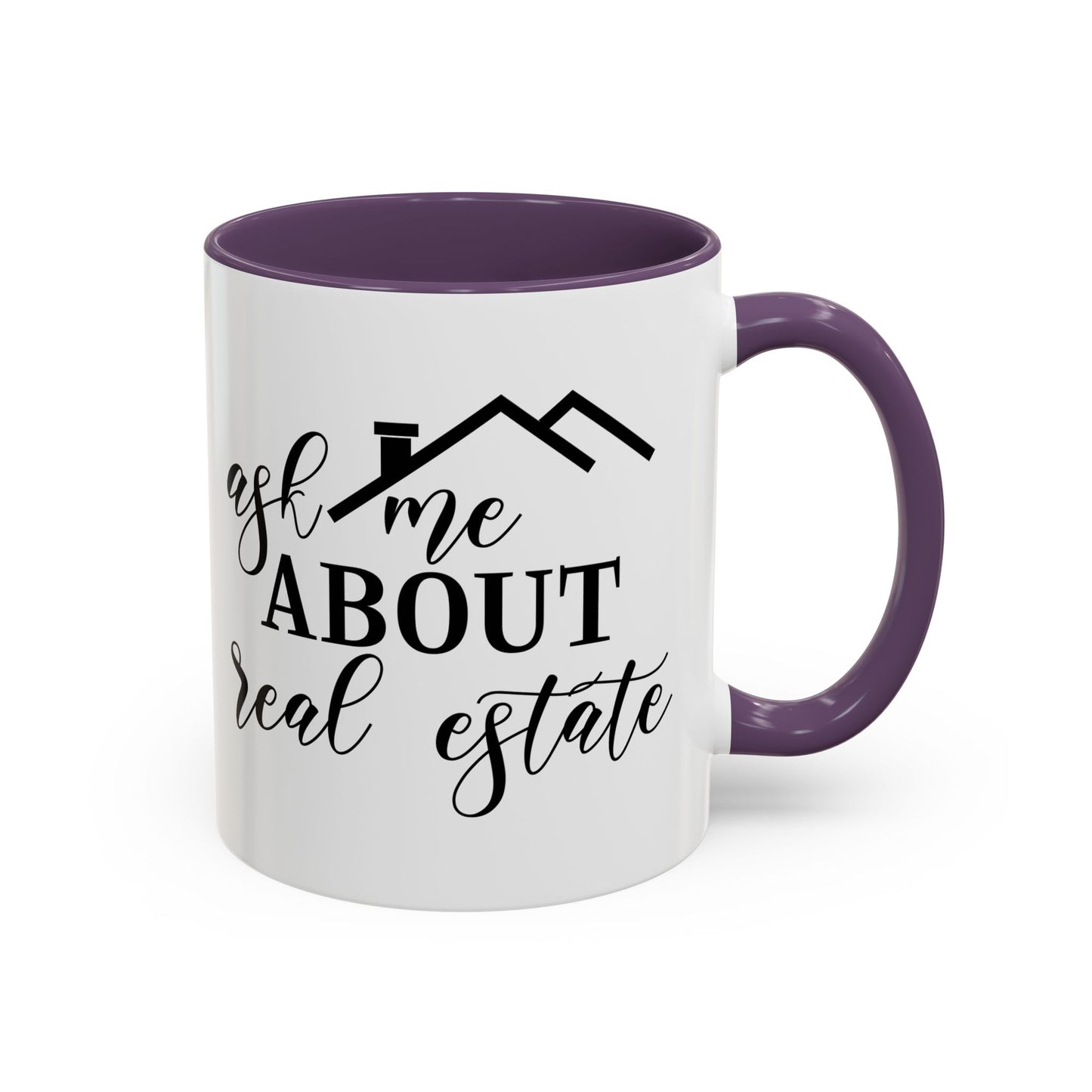 Ask Me About Real Estate Realtor Accent Coffee Mug (11, 15oz)