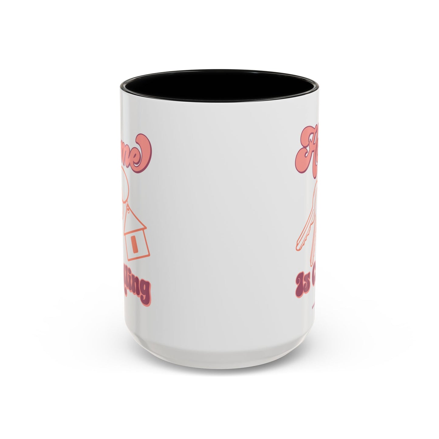 Home Is Calling Realtor Accent Coffee Mug (11, 15oz)