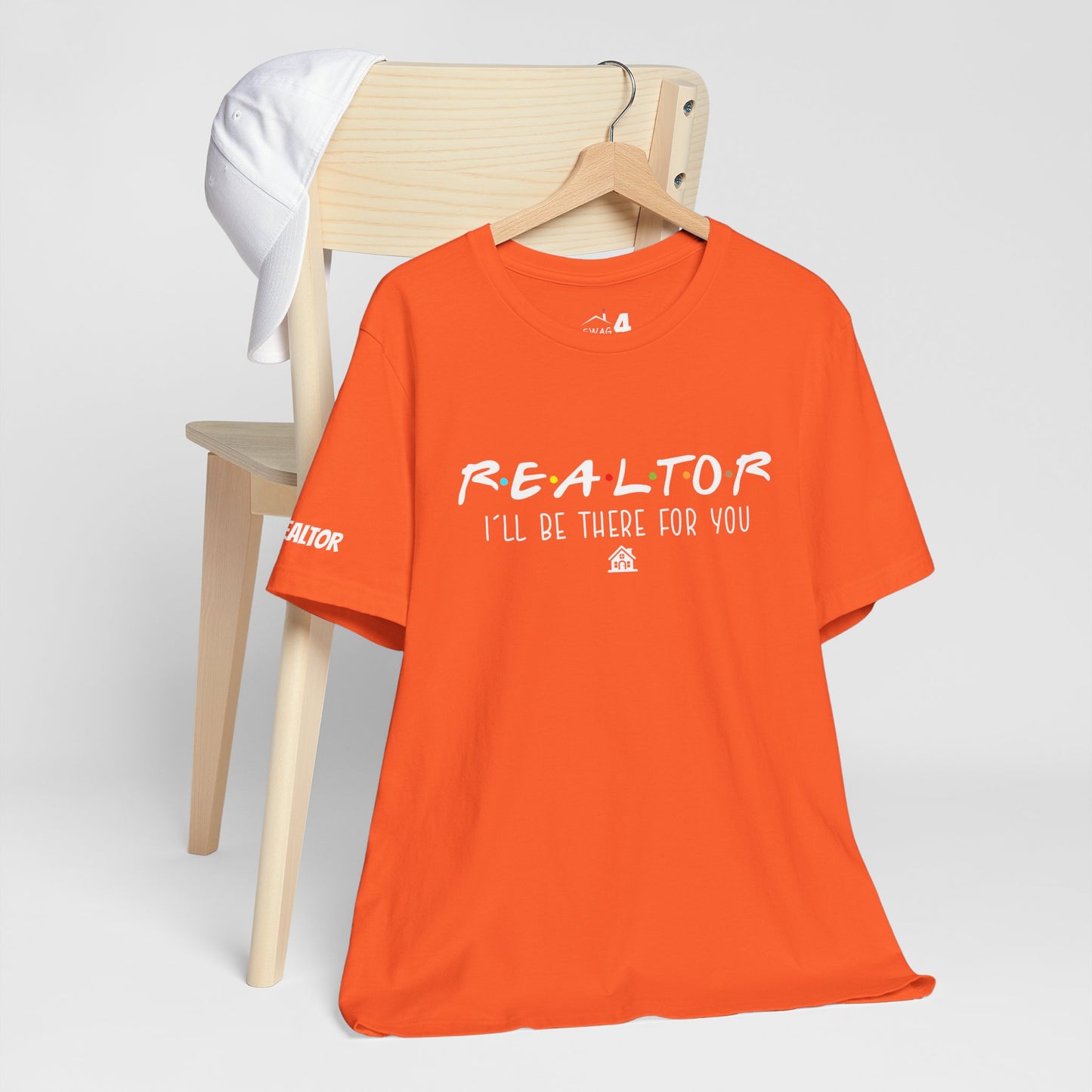 Realtor Support Unisex Jersey Tee - "I’ll Be There For You"