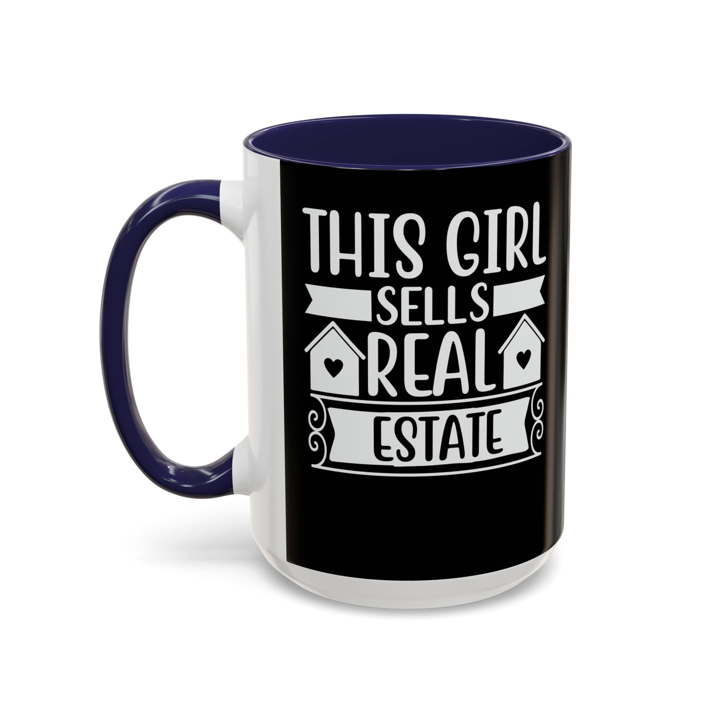 This Girl Sells Real Estate Realtor Accent Coffee Mug (11, 15oz)