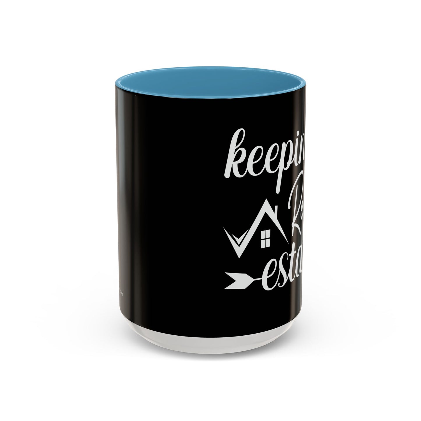 Keeping It Real Estate Realtor Accent Coffee Mug (11, 15oz)