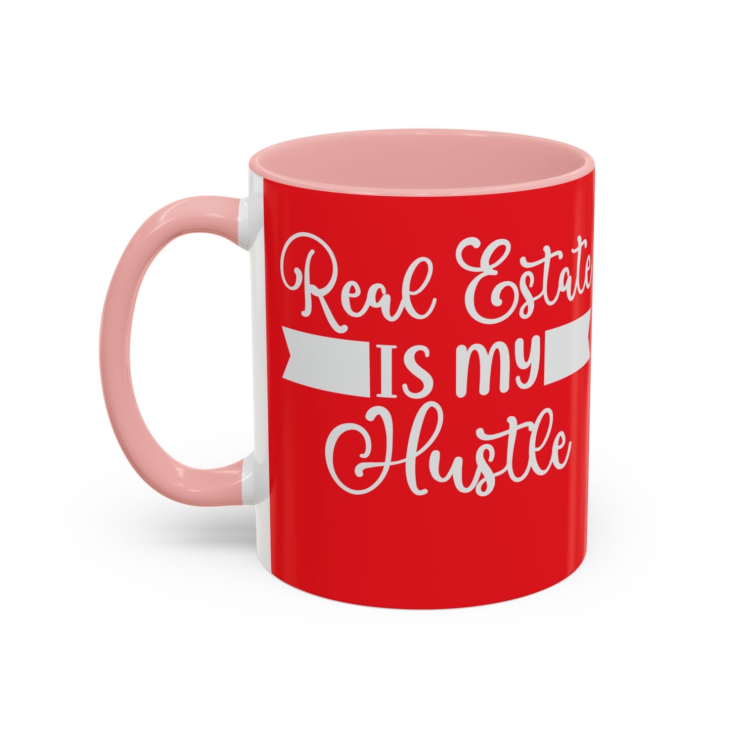 Real Estate Is My Side Hustle Realtor Accent Coffee Mug (11, 15oz)