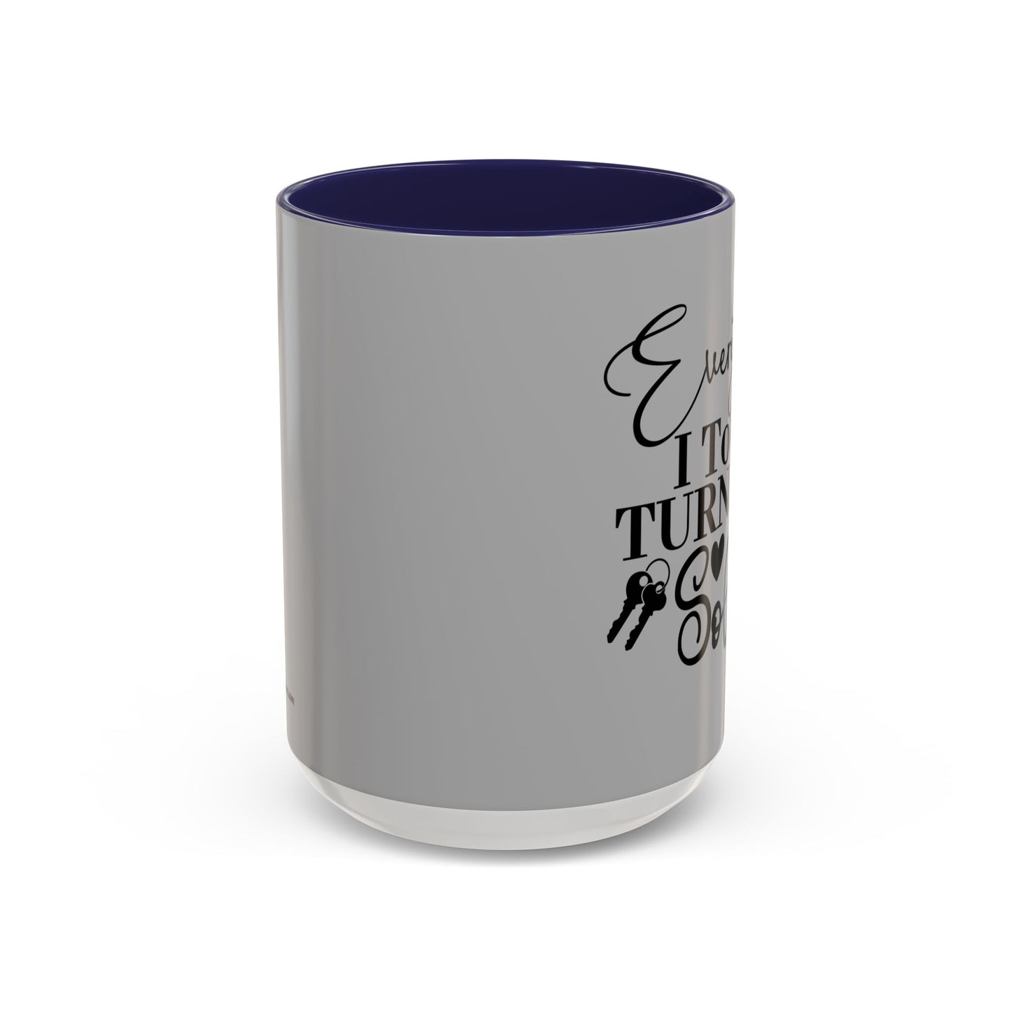 Everything I Touch Turns To Sold Realtor Accent Coffee Mug (11, 15oz)