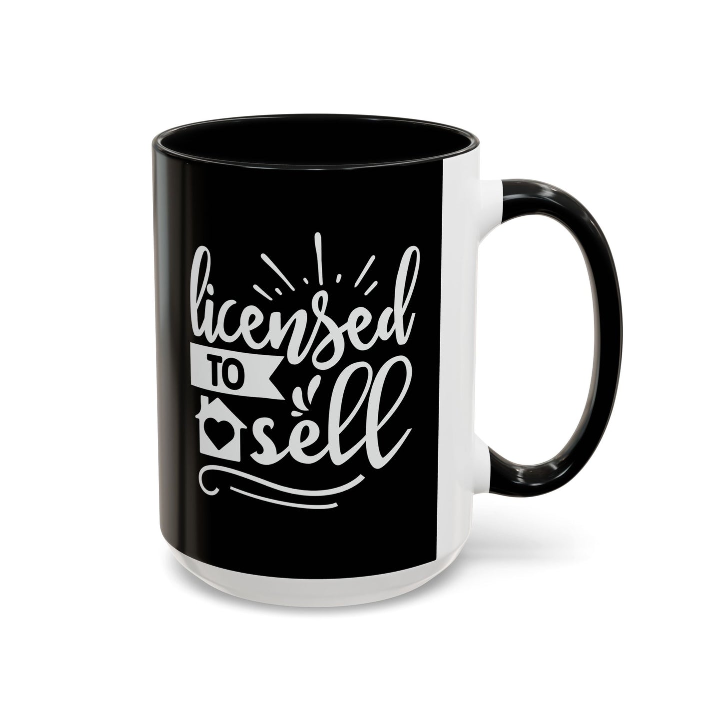 Licensed To Sell Realtor Accent Coffee Mug (11, 15oz)