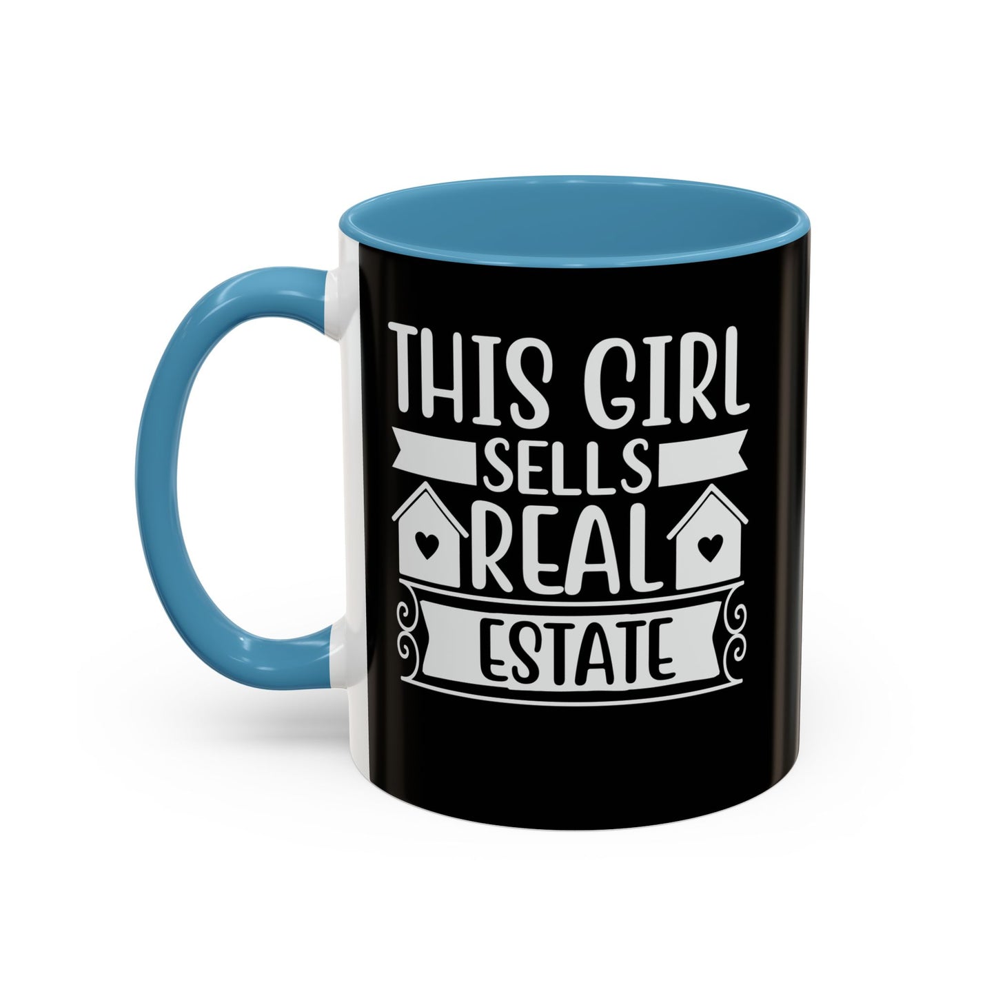 This Girl Sells Real Estate Realtor Accent Coffee Mug (11, 15oz)