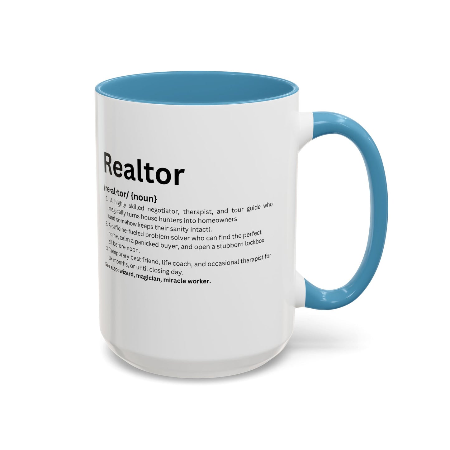 Funny Realtor Definition Coffee Mug (11, 15oz)