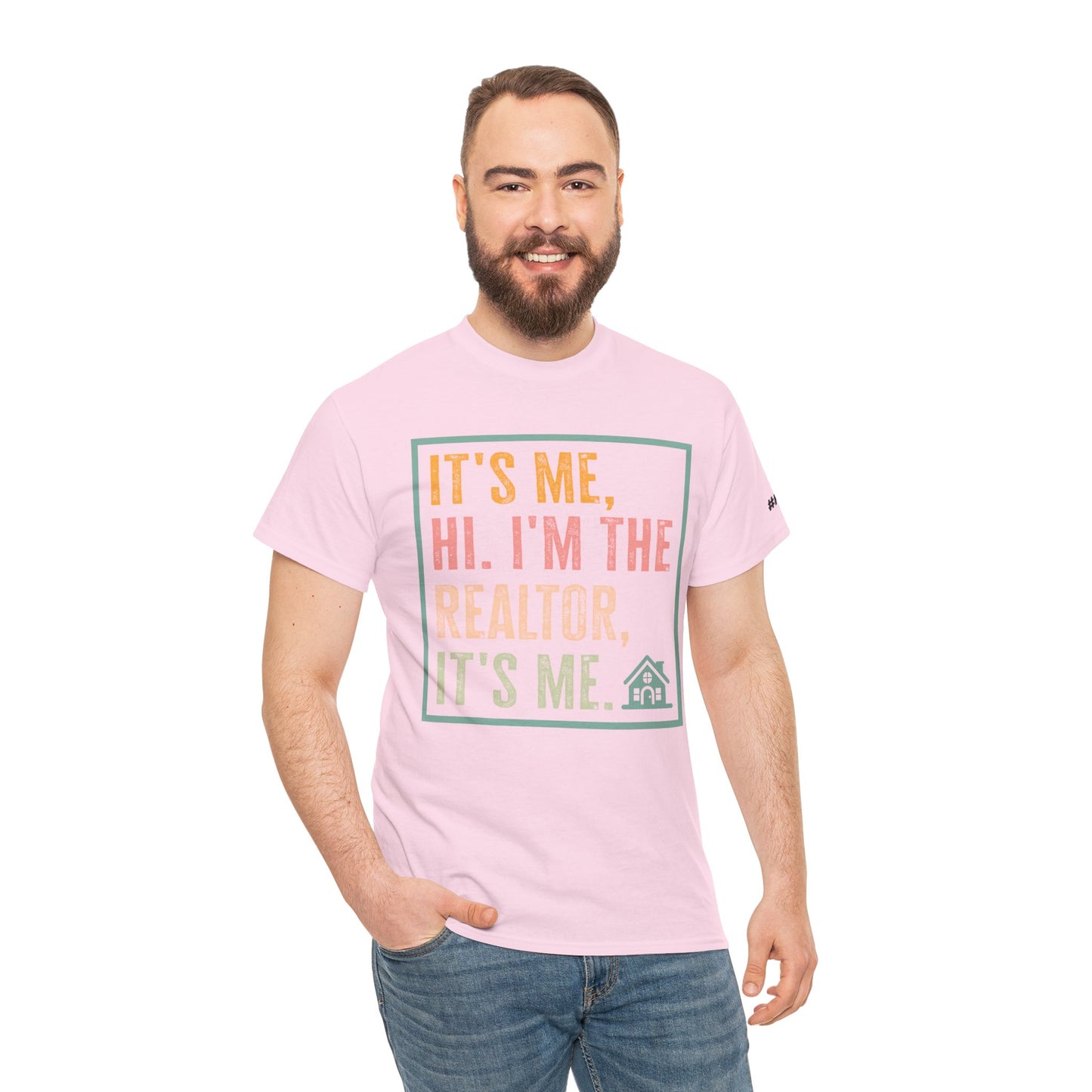 π‘ "It's Me, Hi. I'm the Realtor, It's Me." T-Shirt β Because Real Estate is a Full-Time Personality! π‘