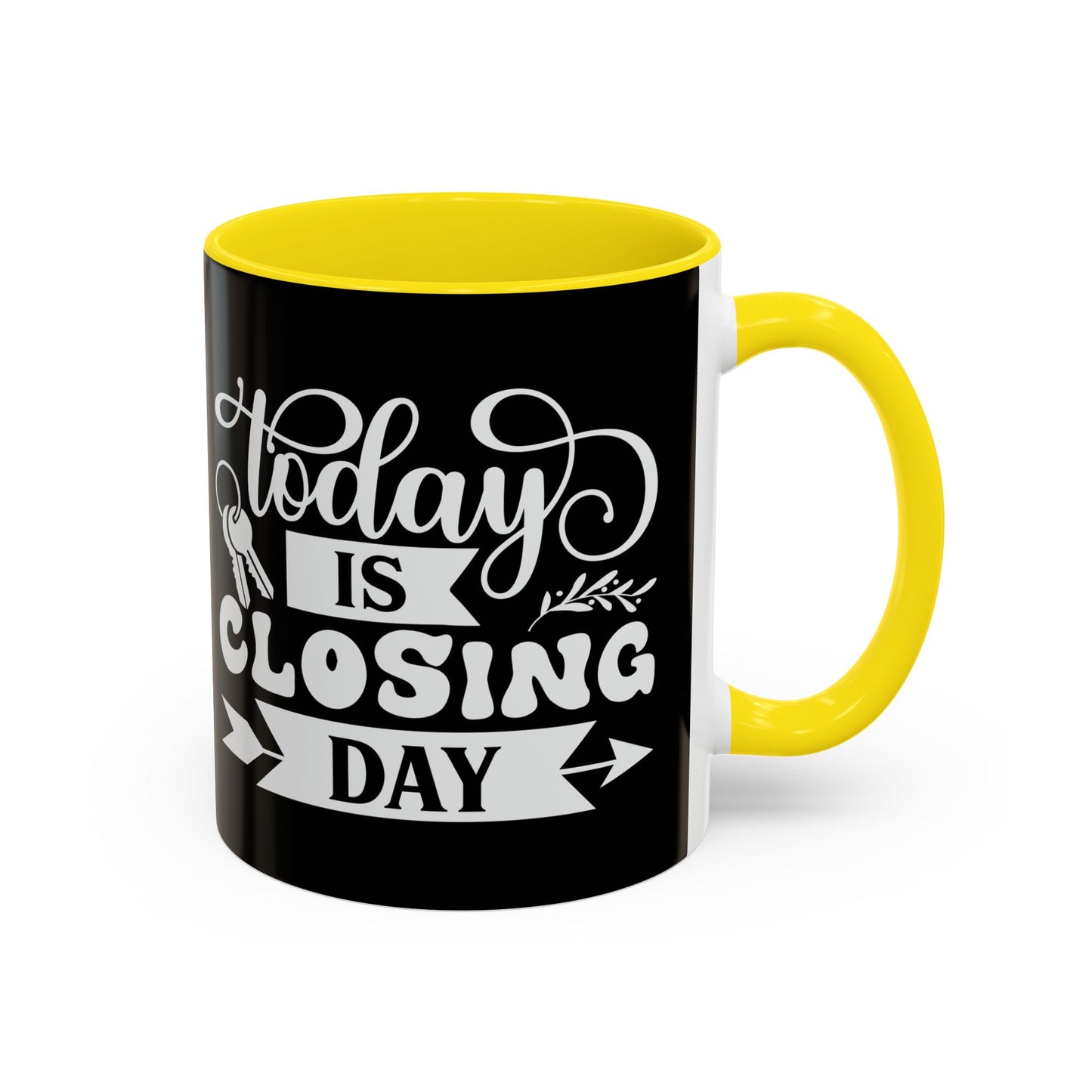 Today Is Closing Day Realtor Accent Coffee Mug (11, 15oz)