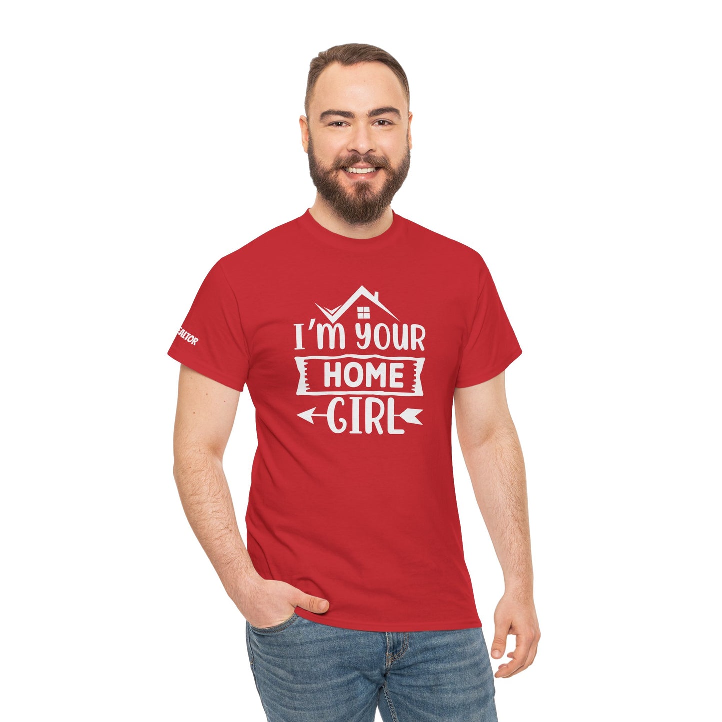 πββοΈ "I'm Your Home Girl" Realtor Tee β The Must-Have Shirt for Boss Babe Agents! π‘