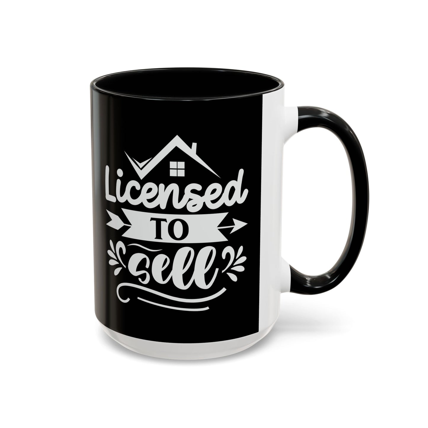 Licensed To Sell Realtor Accent Coffee Mug (11, 15oz)