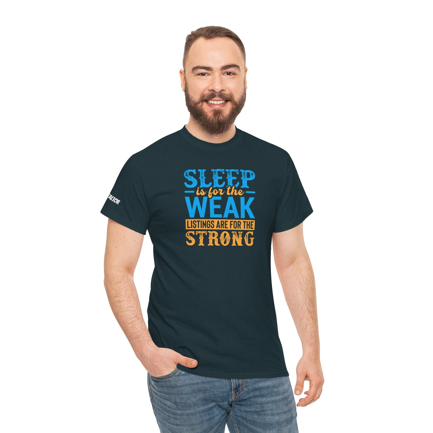 π΄ SLEEP is for the WEAK β Listings Are for the STRONG Realtor Tee That Outworks the Clock! πΌπͺ