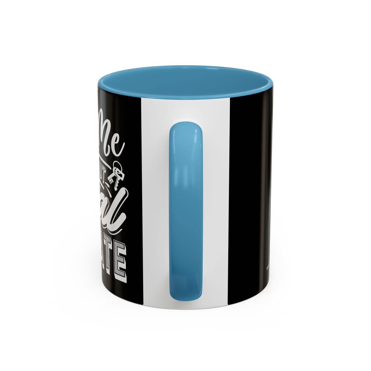Ask Me About Real Estate Realtor Accent Coffee Mug (11, 15oz)
