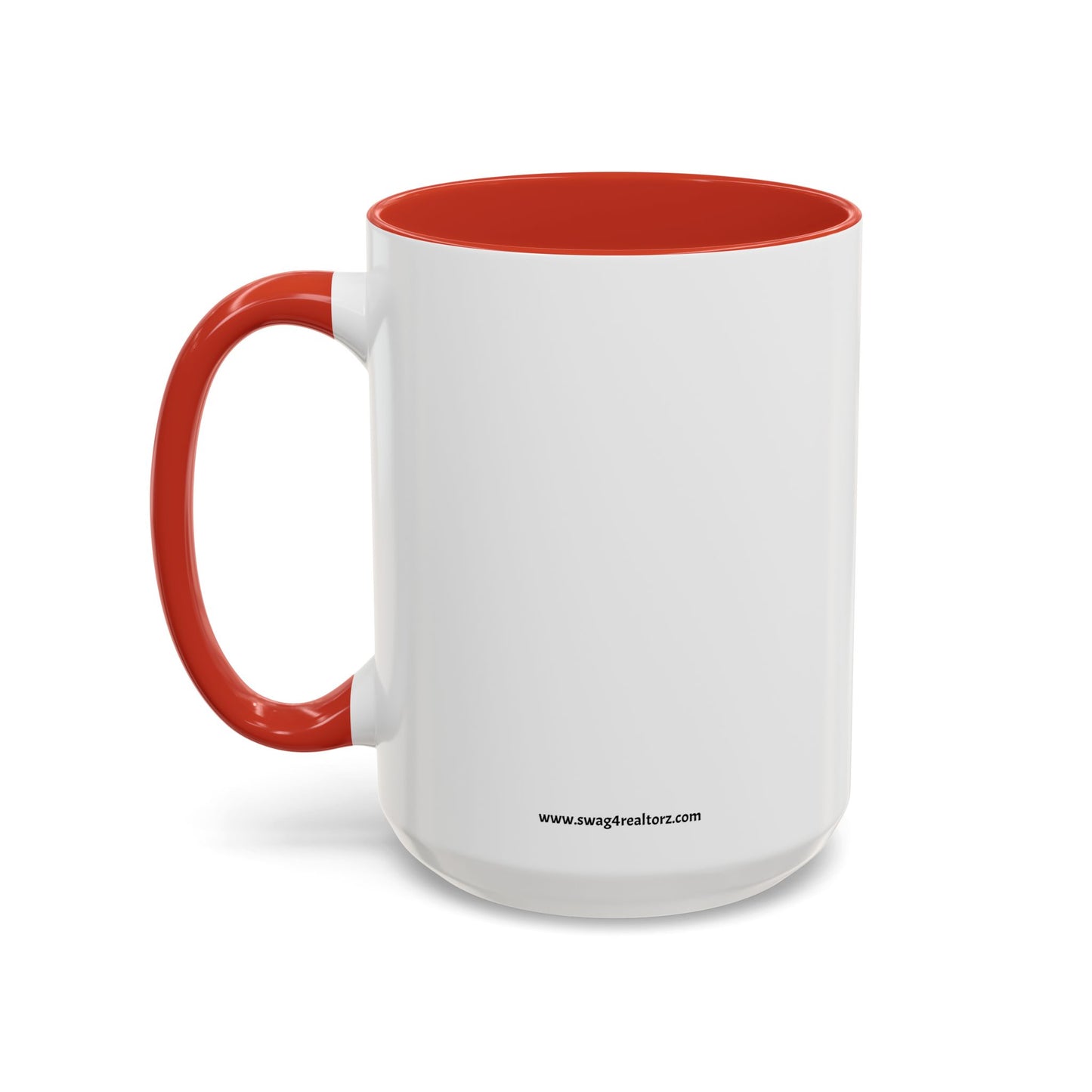 Everything I Touch Turns To Sold Realtor Accent Coffee Mug (11, 15oz)