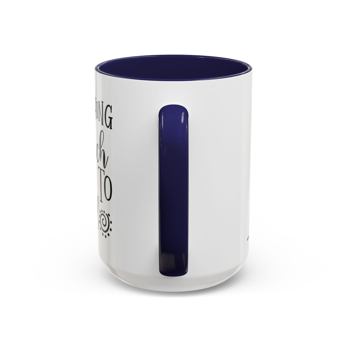 Everything I Touch Turns To Sold Realtor Accent Coffee Mug (11, 15oz)