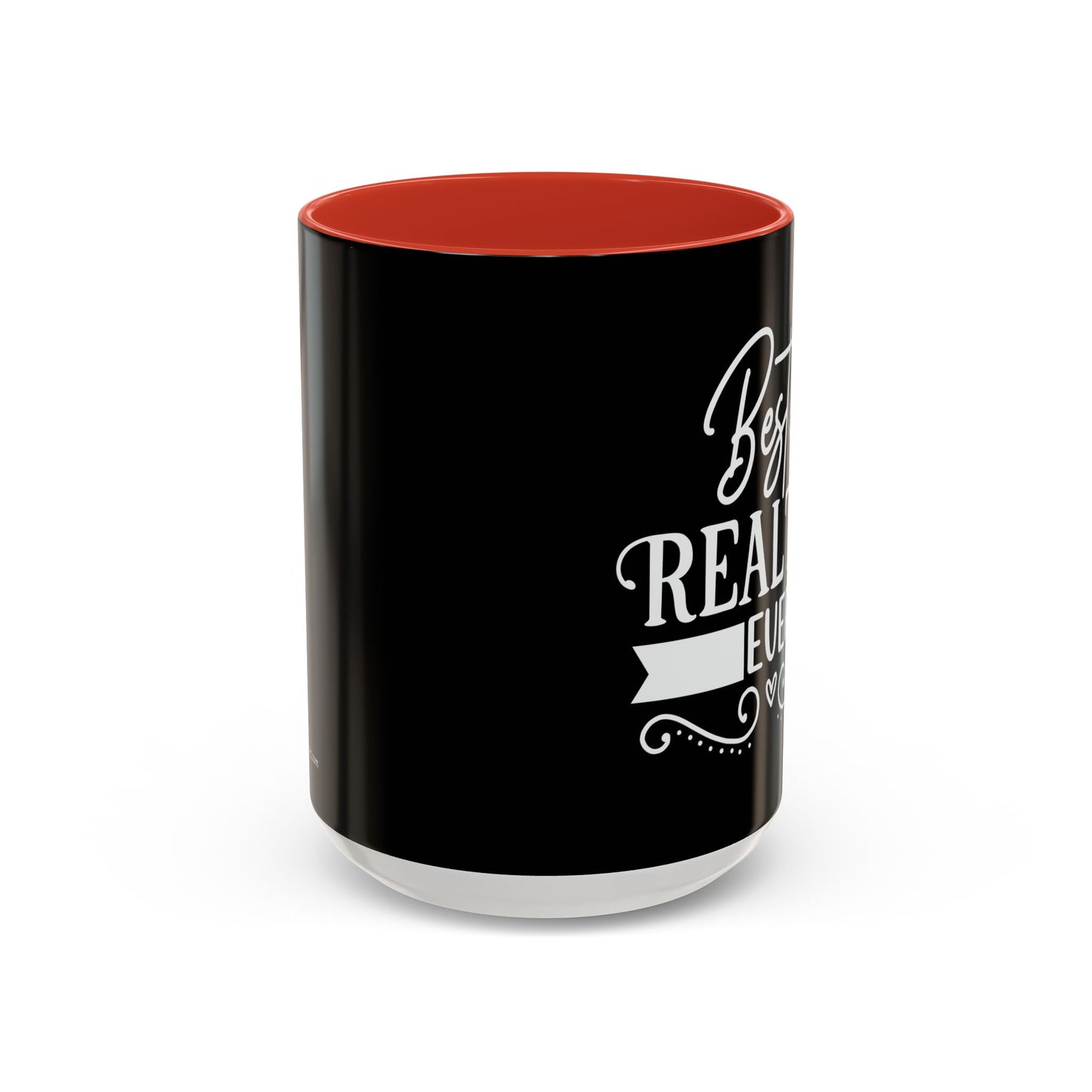 Best Realtor Ever Accent Coffee Mug (11, 15oz)