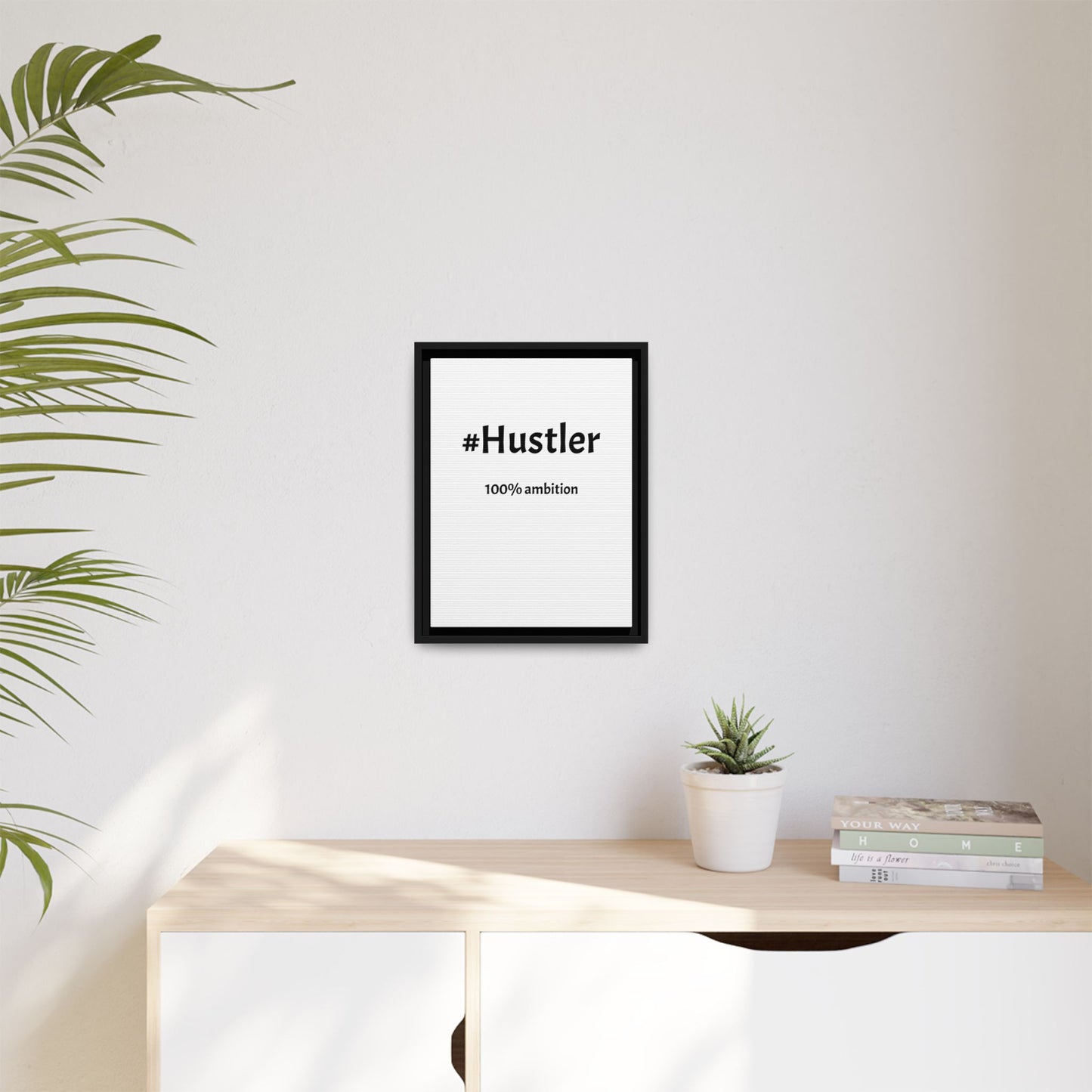 #Hustler – 100% Ambition | Funny Realtor White Canvas Wall Art
