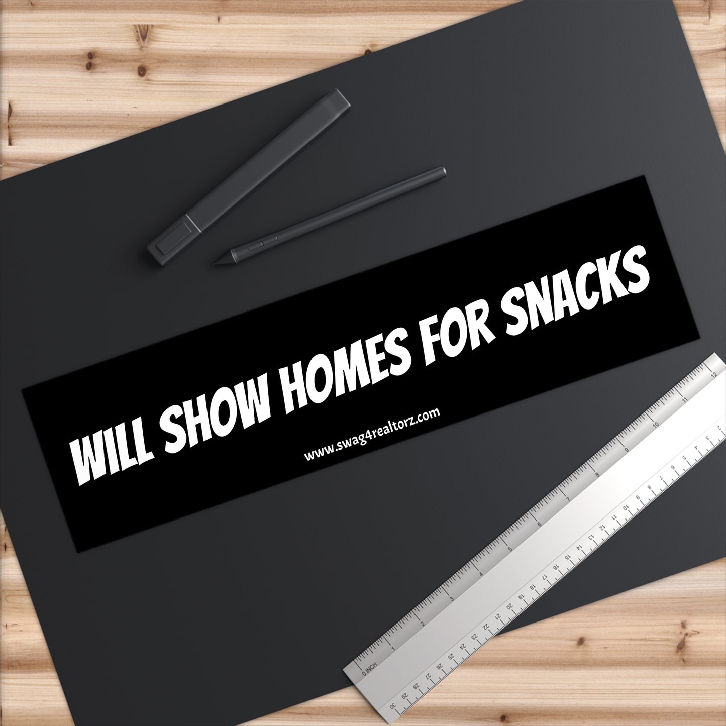 πͺ Will Show Homes for Snacks Bumper Sticker β The Ultimate Realtor Fuel Declaration ππ‘