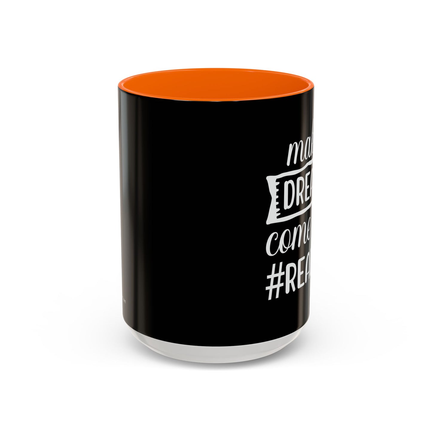 Making Dreams Come True Realtor Accent Coffee Mug (11, 15oz)