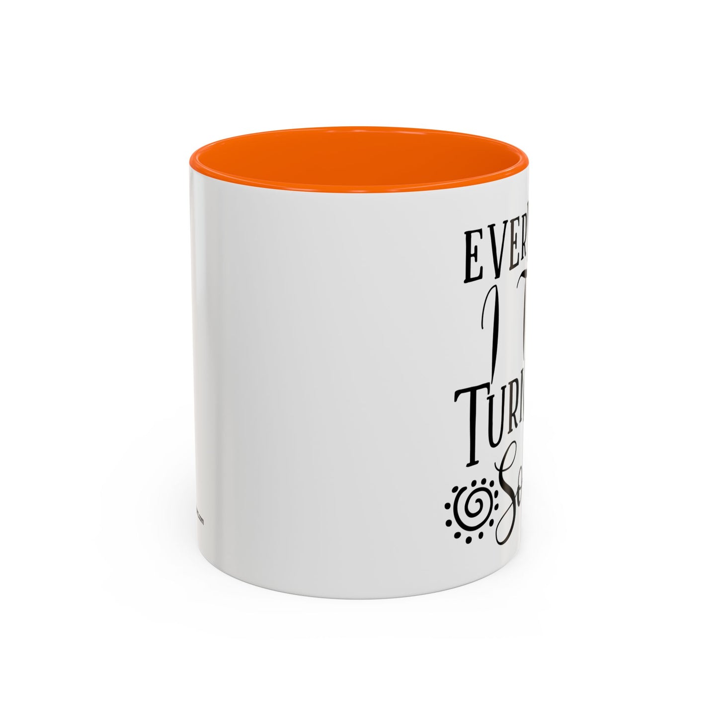 Everything I Touch Turns To Sold Realtor Accent Coffee Mug (11, 15oz)