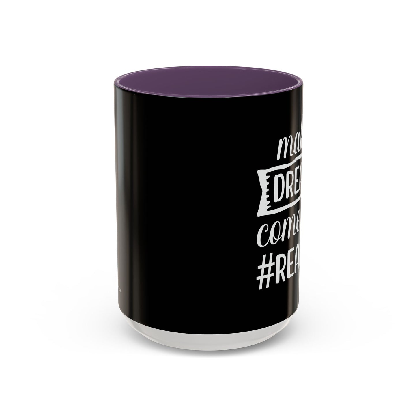 Making Dreams Come True Realtor Accent Coffee Mug (11, 15oz)