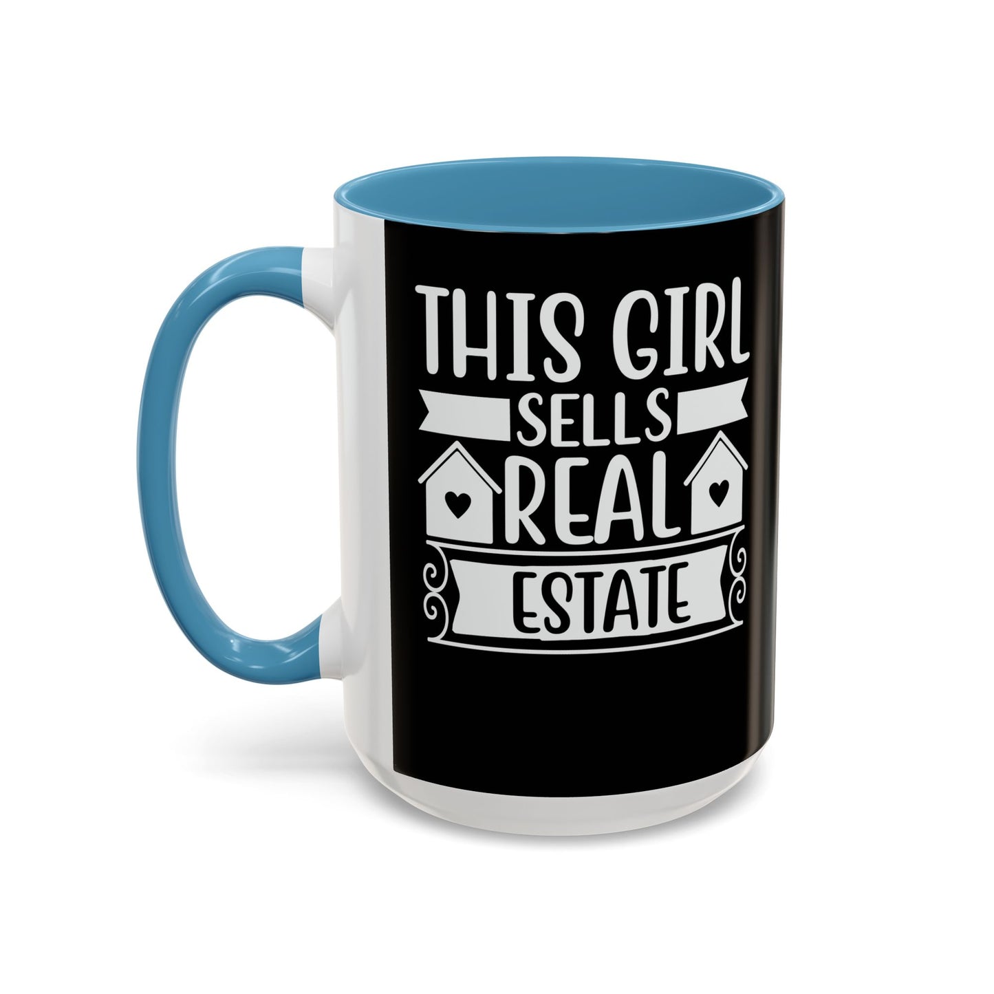 This Girl Sells Real Estate Realtor Accent Coffee Mug (11, 15oz)