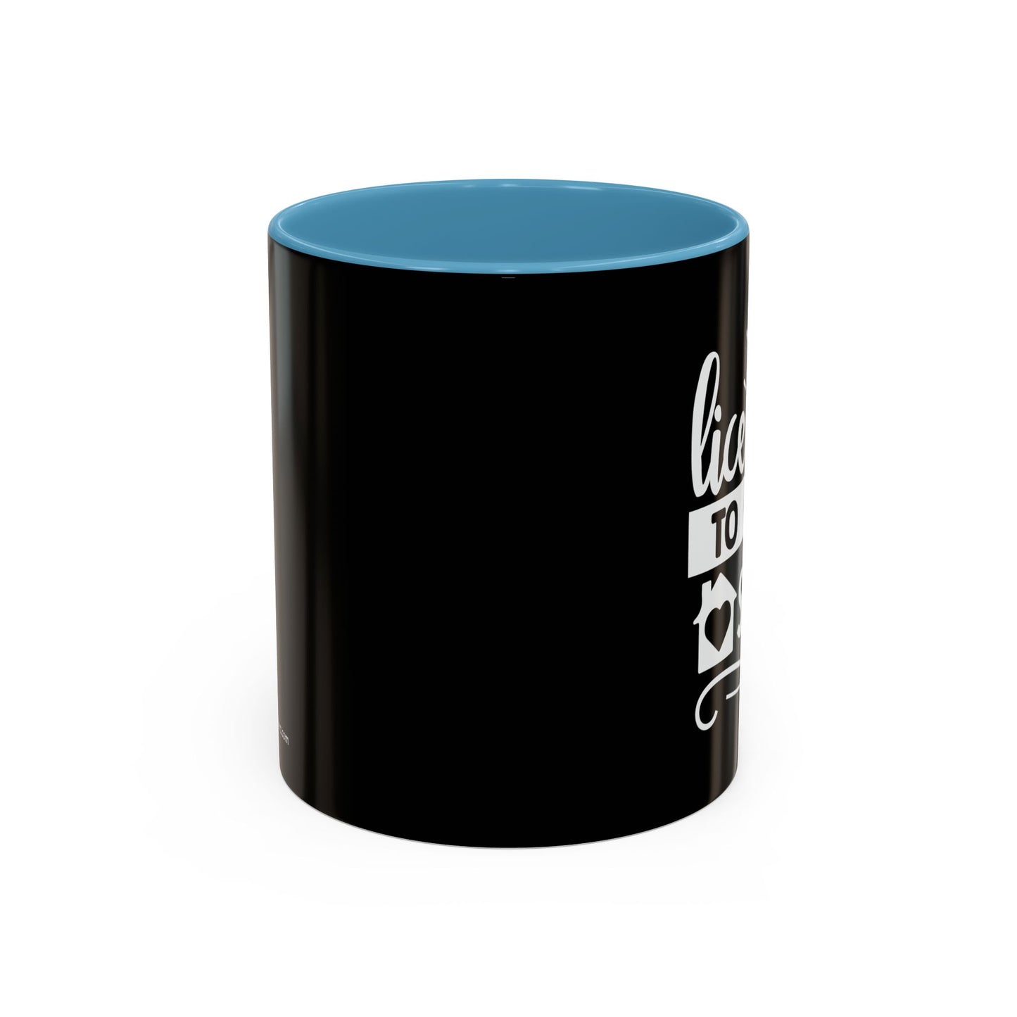 Licensed To Sell Realtor Accent Coffee Mug (11, 15oz)