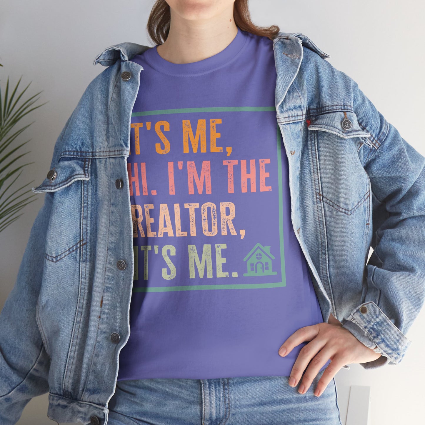 π‘ "It's Me, Hi. I'm the Realtor, It's Me." T-Shirt β Because Real Estate is a Full-Time Personality! π‘