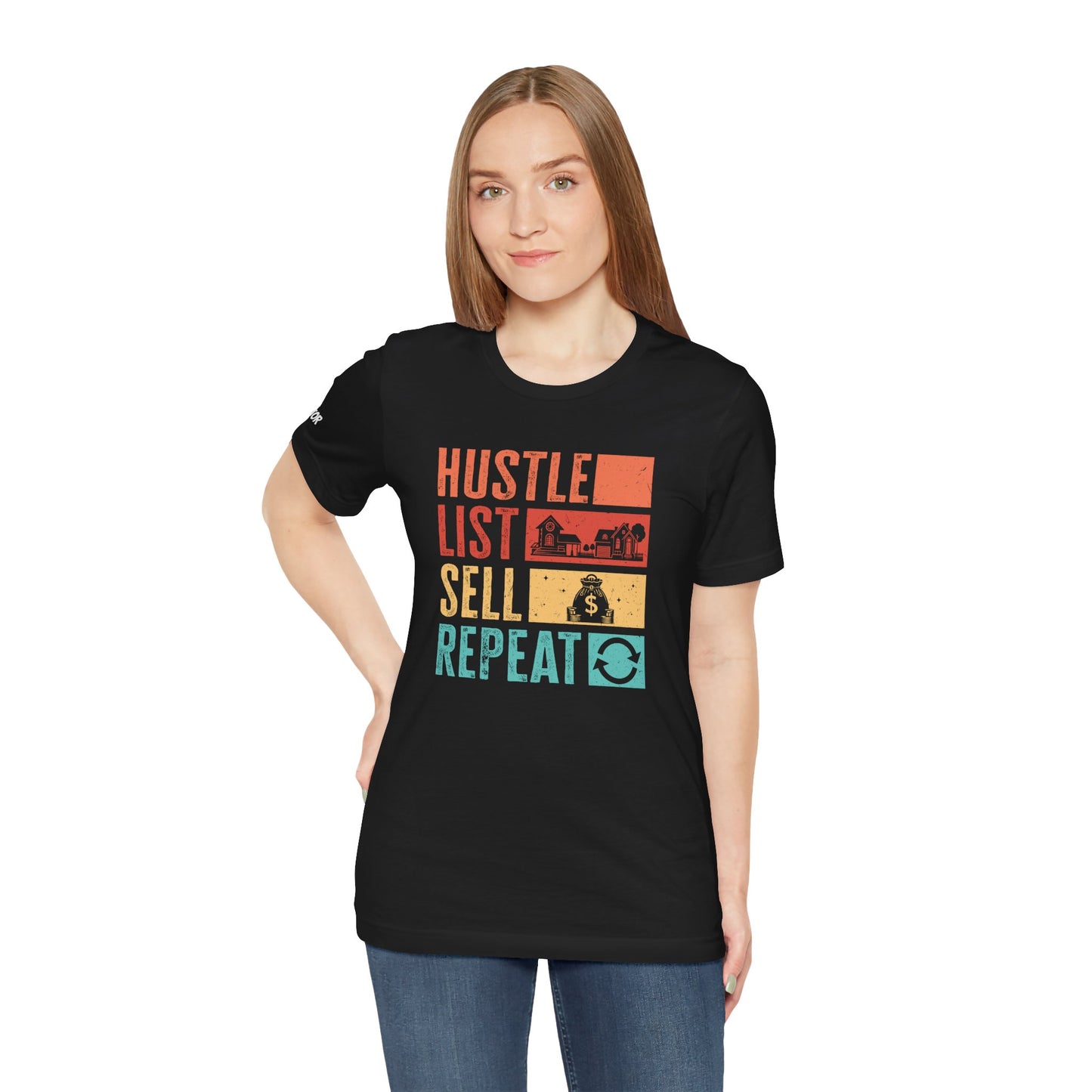 π‘ Hustle. List. Sell. Repeat. β The Official Realtor Mantra Tee! π‘