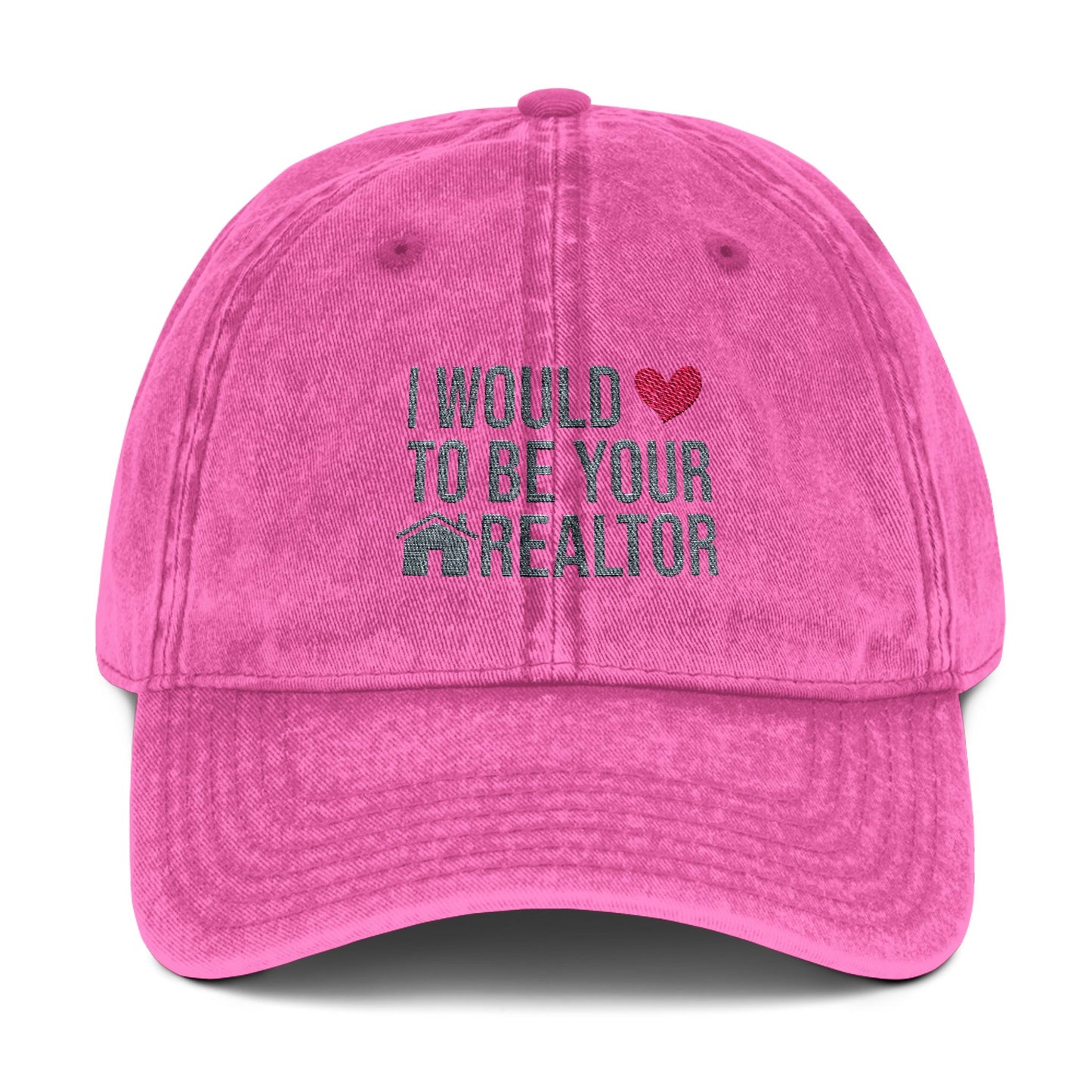 I Would Love to Be Your Realtor Hat – Embroidered Distressed Cap for Real Estate Agents