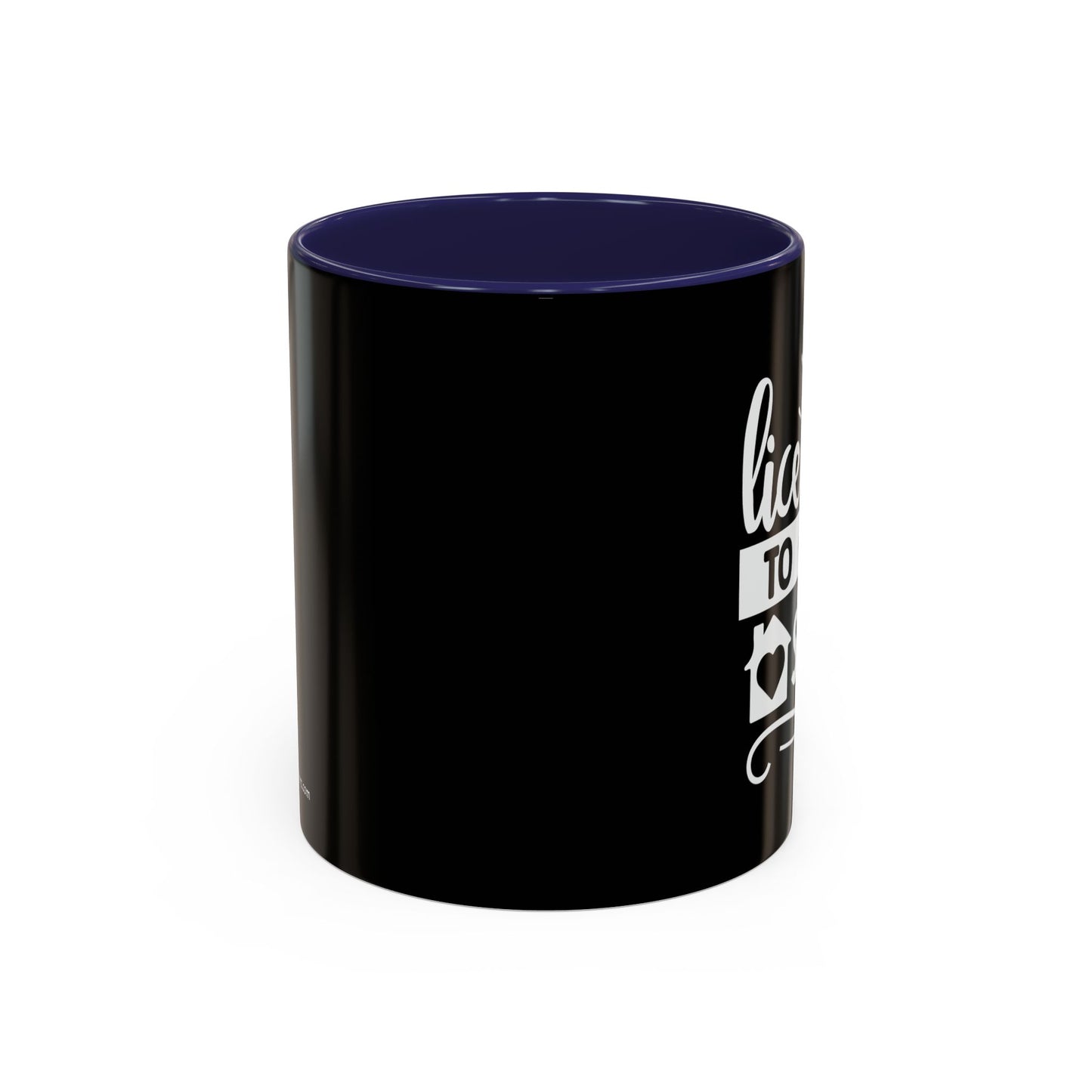 Licensed To Sell Realtor Accent Coffee Mug (11, 15oz)
